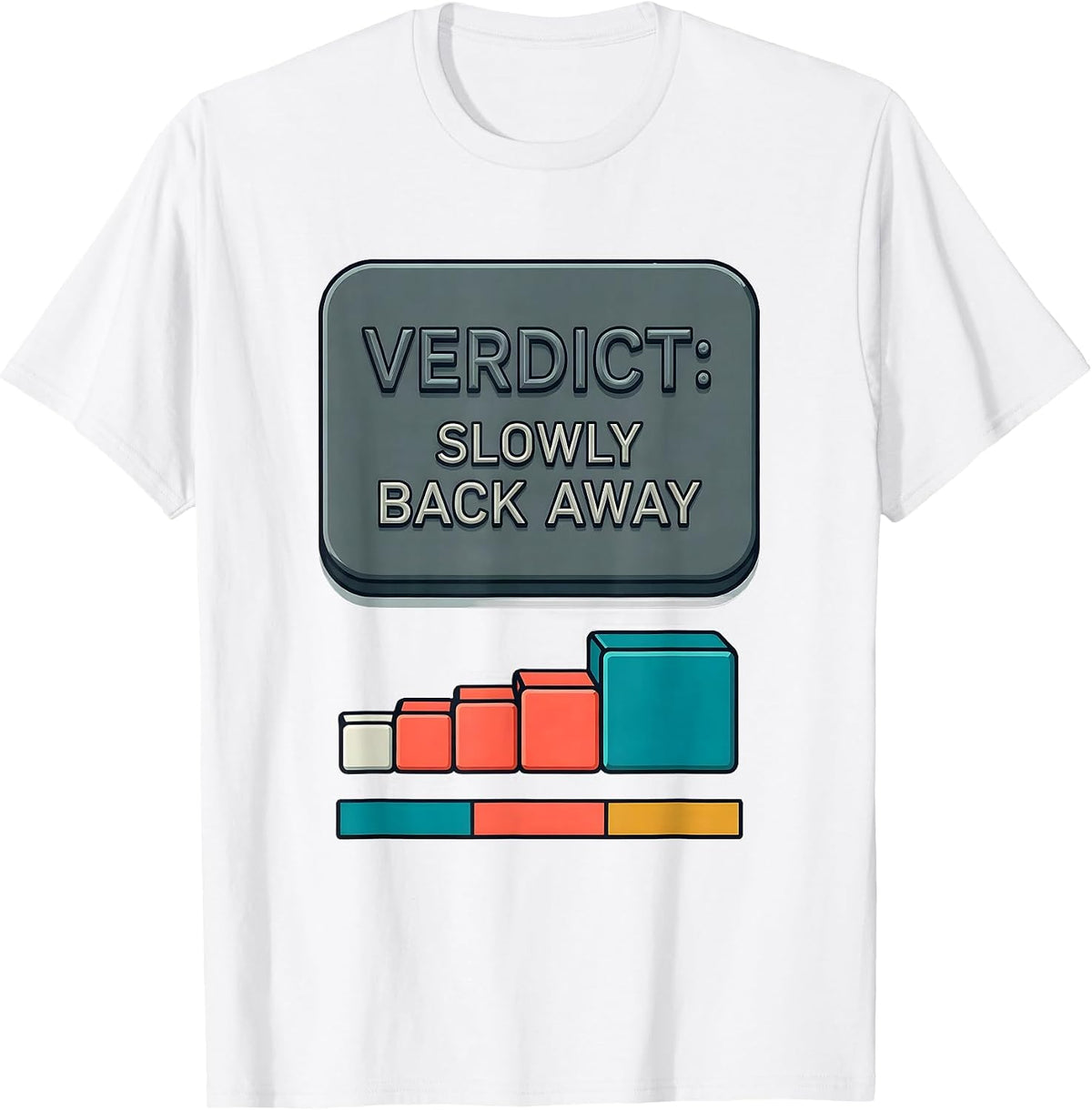 Men's Verdict: Slowly Back Away Funny Periodic Table Science T-Shirt - White