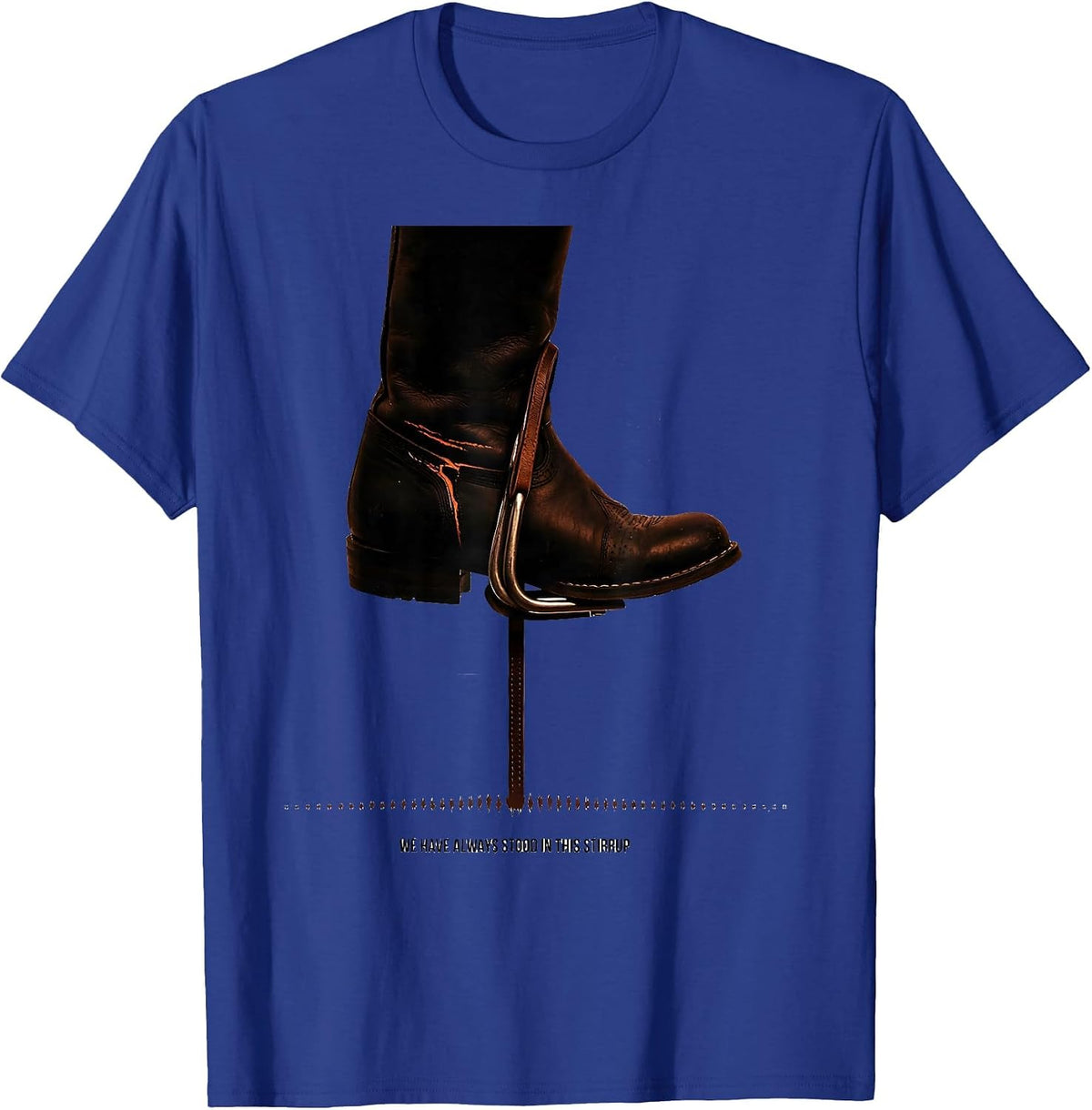 Men's We Have Always Stood In This Stirrup Minimalist Western T-Shirt - Royal Blue