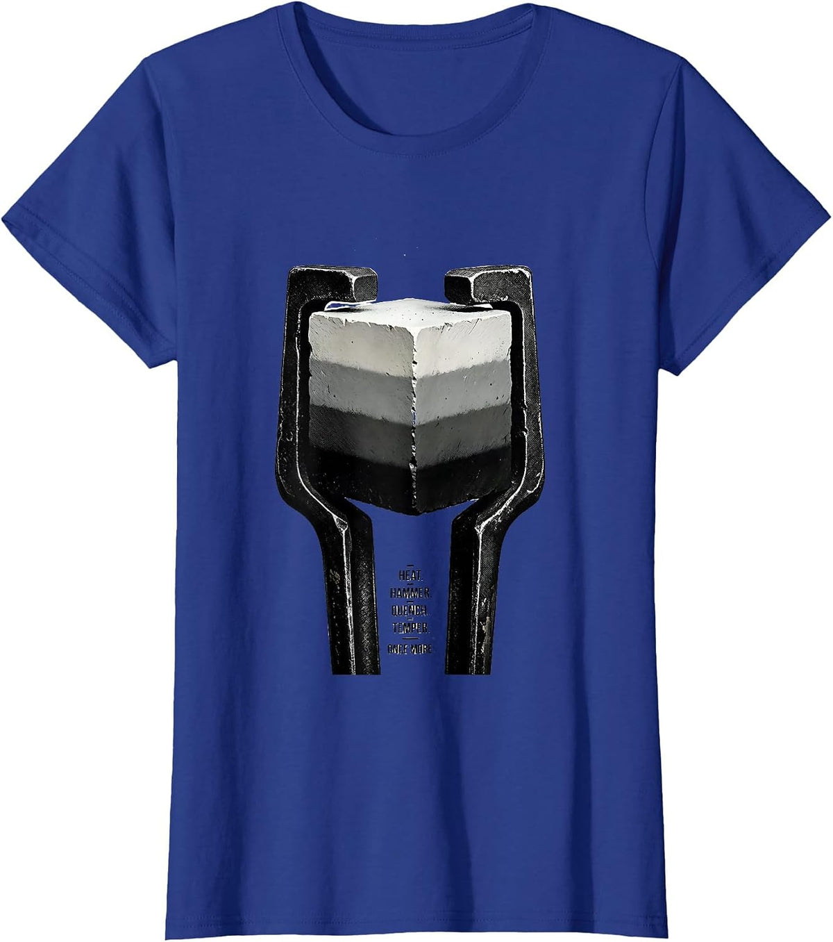Women's Heat Hammer Quench Temper Once More Blacksmith Forge T-Shirt - Royal Blue