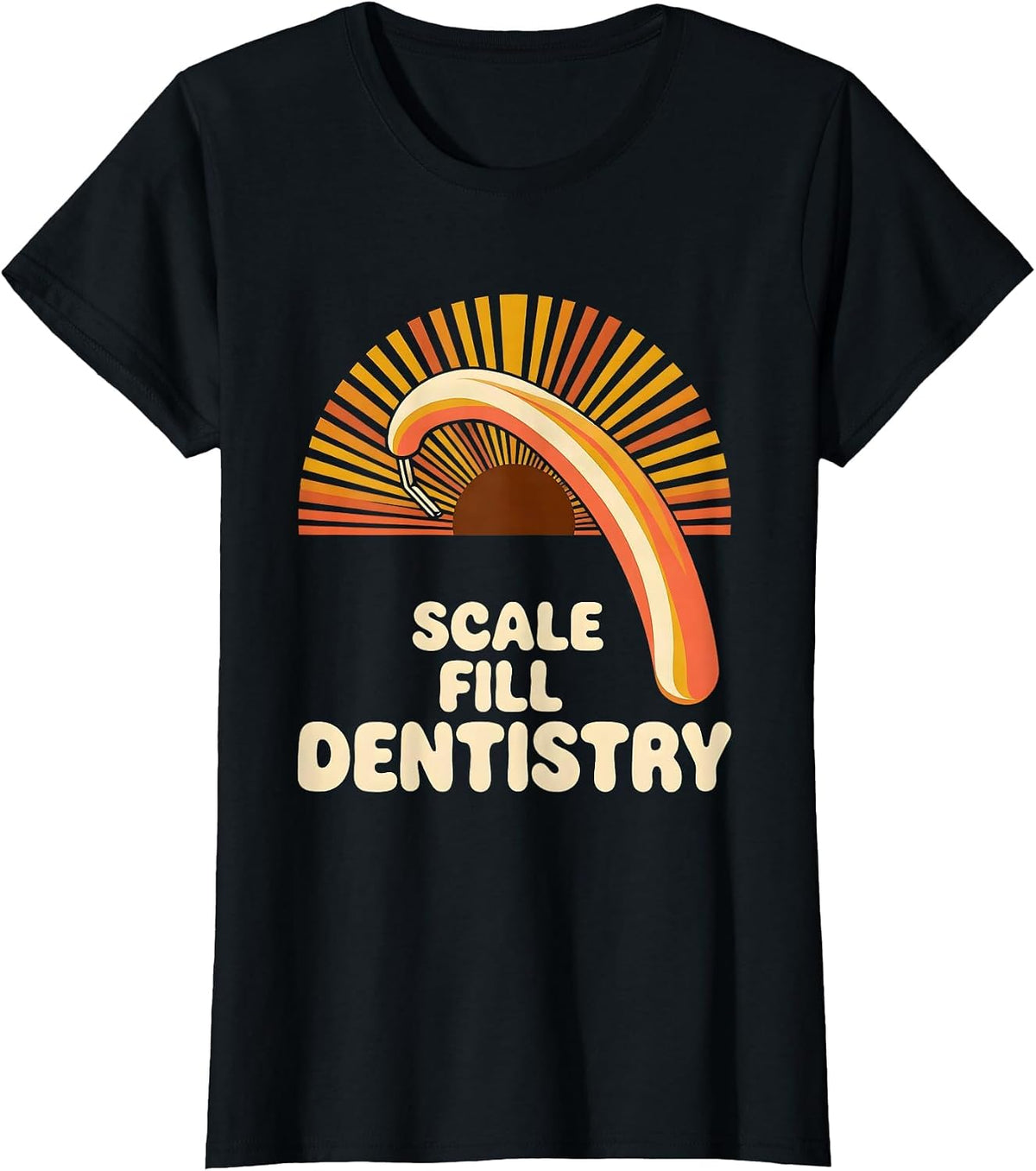 Scale Fill Dentistry Retro 70s Dental Squad Humor T-Shirt - Black