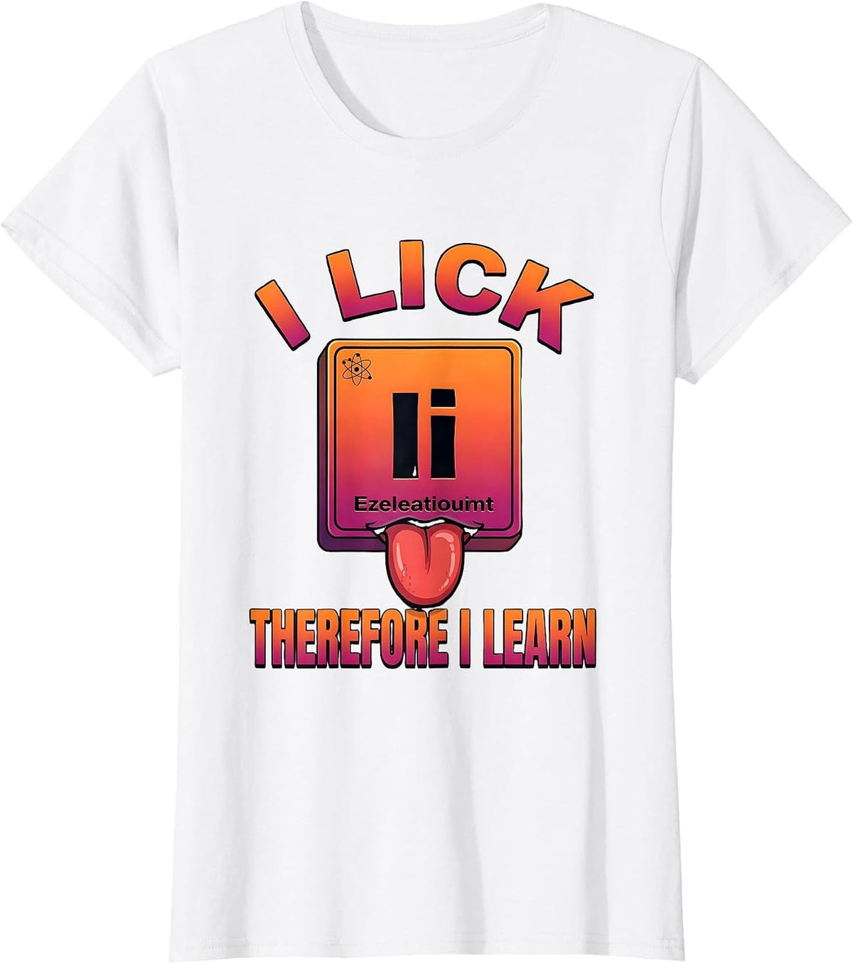 Women's Can I Lick It Periodic Table Science Design T-Shirt - White