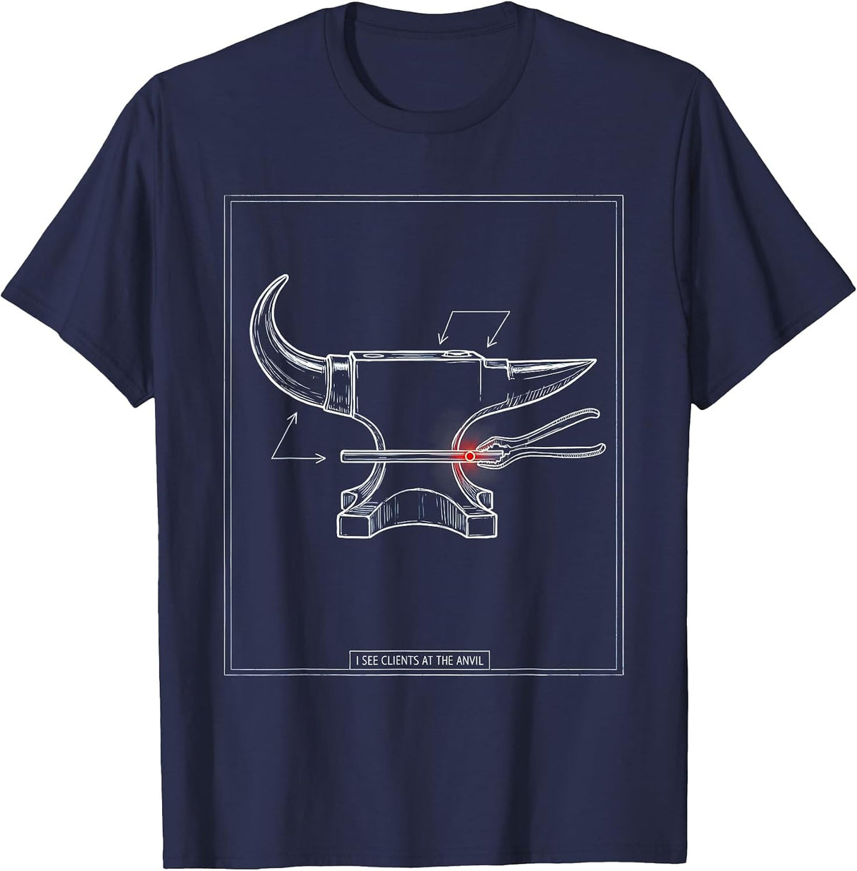 I See Clients At The Anvil Funny Blacksmith Metalworker T-Shirt - Navy Blue