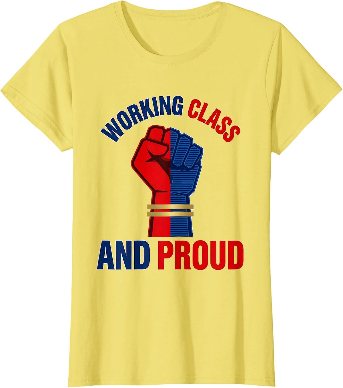 Working Class and Proud Labor Day Graphic T-Shirt - Lemon Yellow