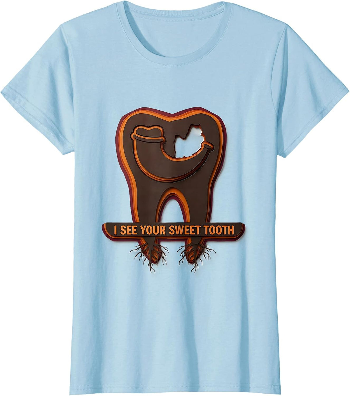 I See Your Sweet Tooth Funny Dental Thanksgiving Dentist T-Shirt - Baby Blue