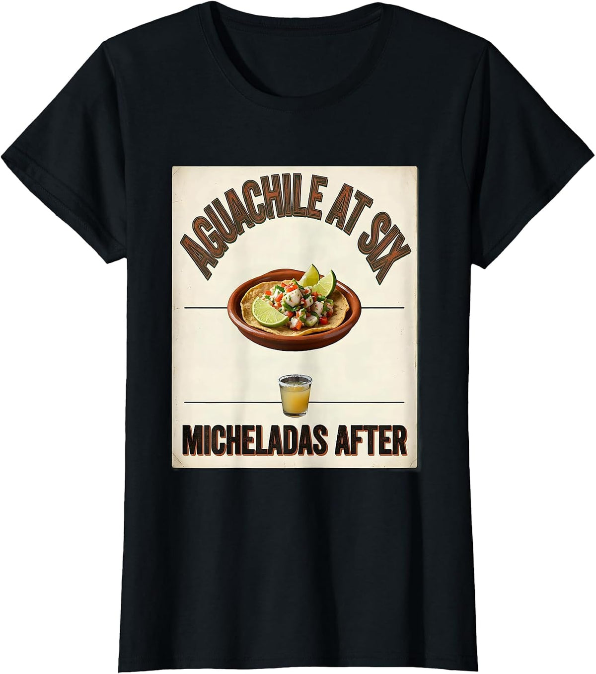 Women's Aguachile At Six Micheladas After Vintage Cinco De Mayo T-Shirt - Black