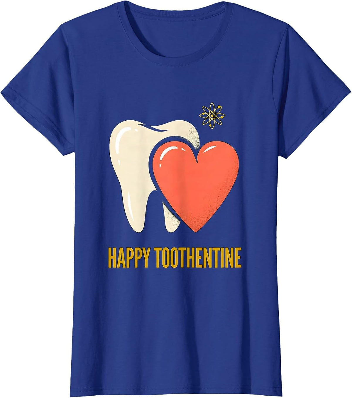 Women's Happy Toothentine Midcentury Modern Dental Professional T-Shirt - Royal Blue