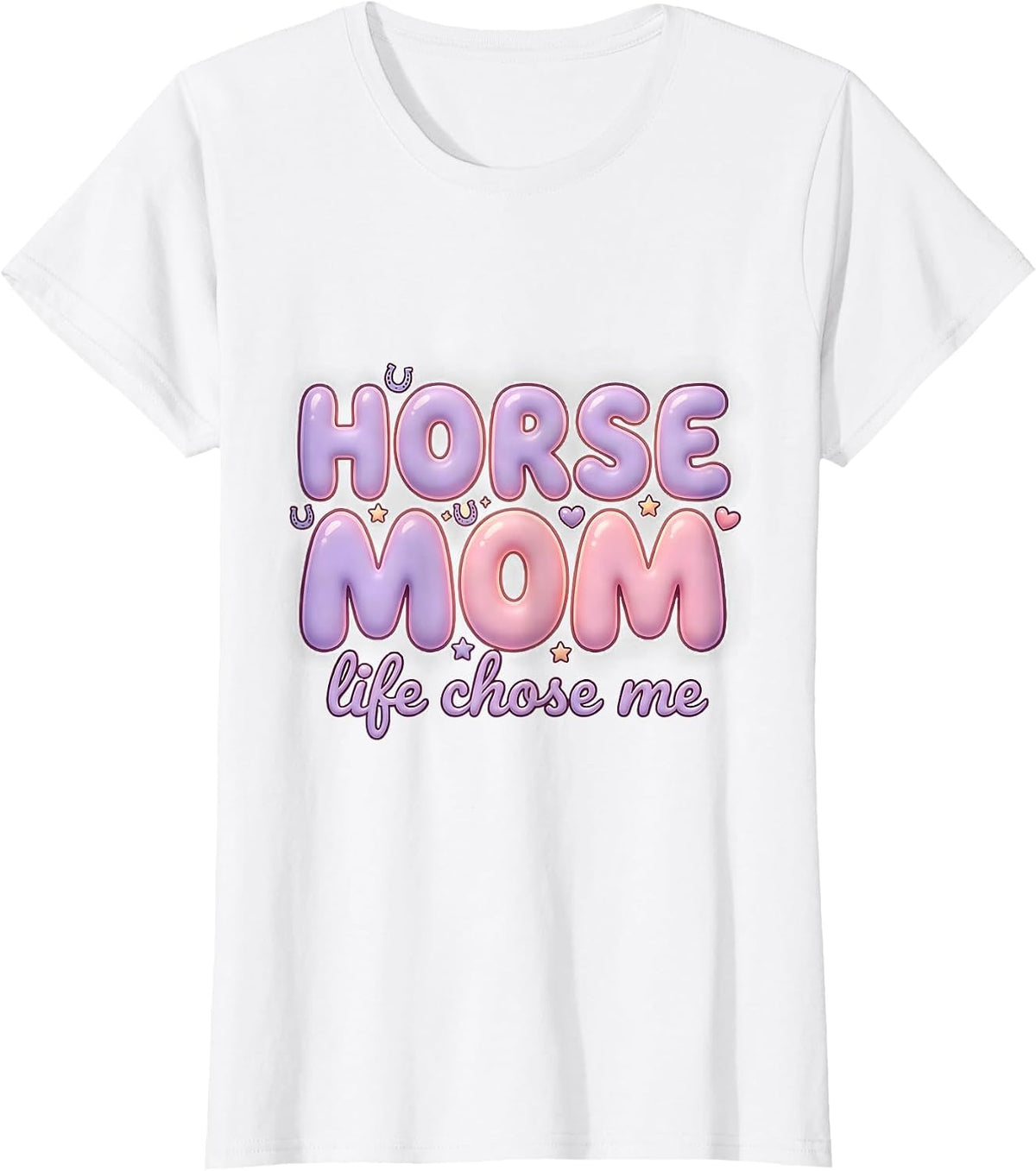 Women's Horse Mom Life Chose Me Equestrian Design T-Shirt - White