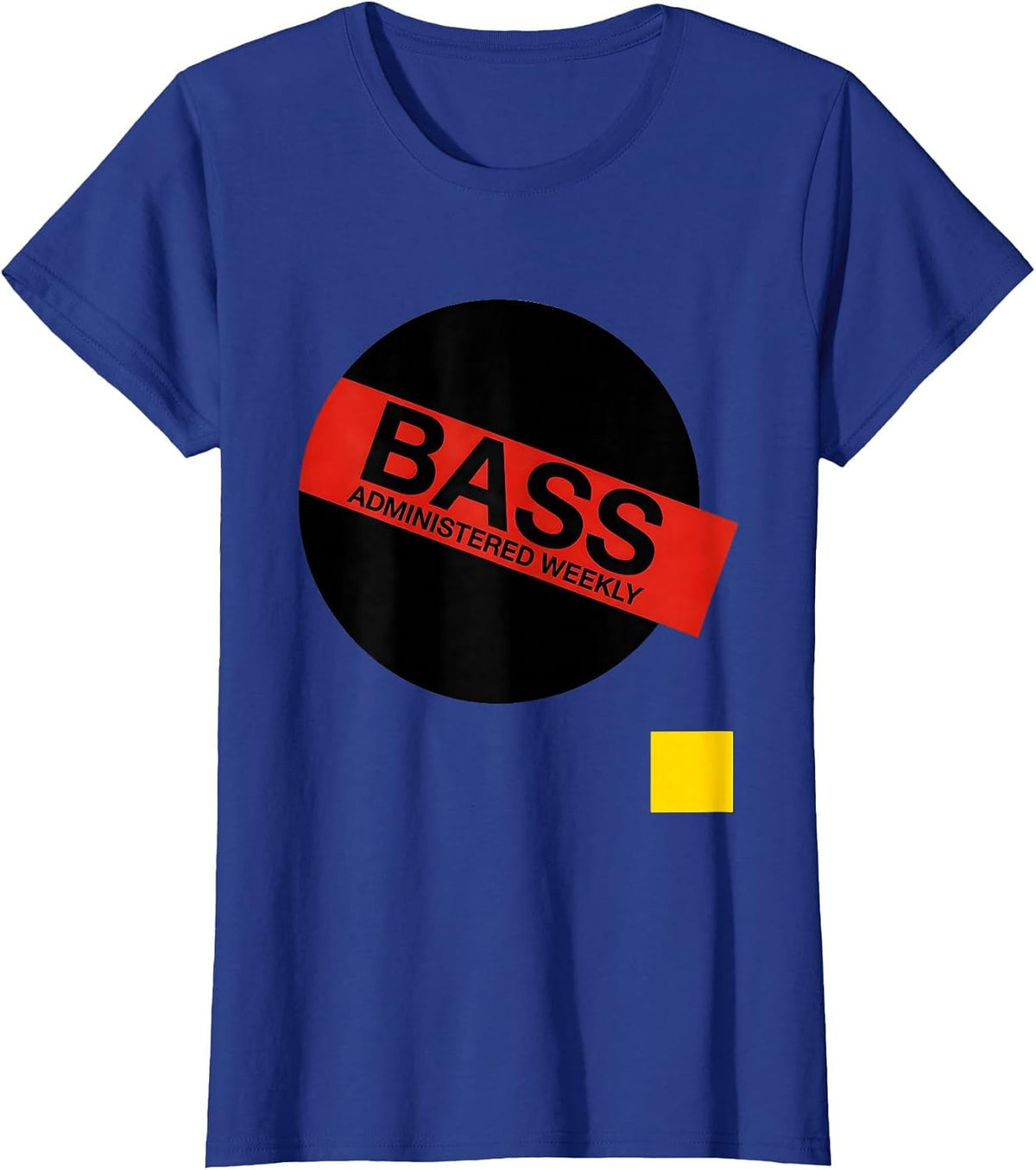 Women's Bass Administered Weekly Modernist EDM Rave DJ Music Lover T-Shirt - Royal Blue