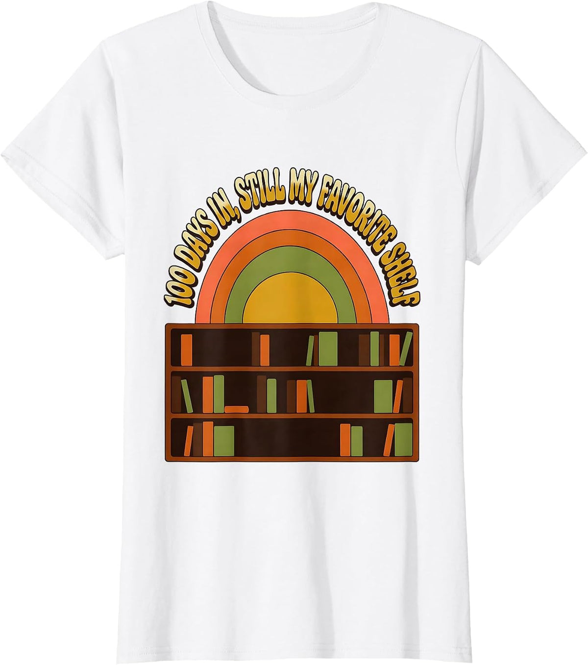 Women's 100 Days In Still My Favorite Shelf Retro 70s Teacher T-Shirt - White