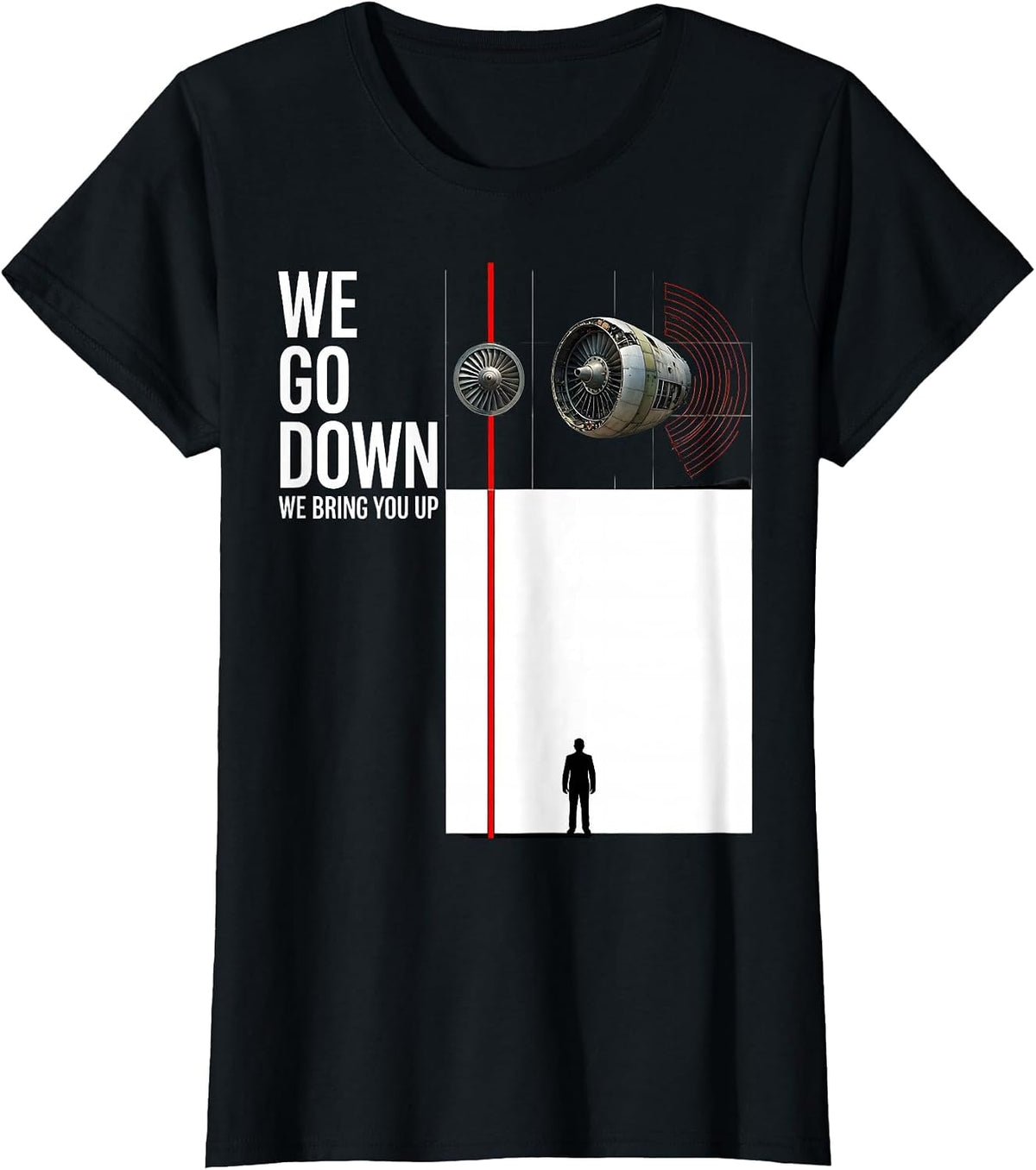 We Go Down, We Bring You Up Military Helicopter Veteran T-Shirt - Black
