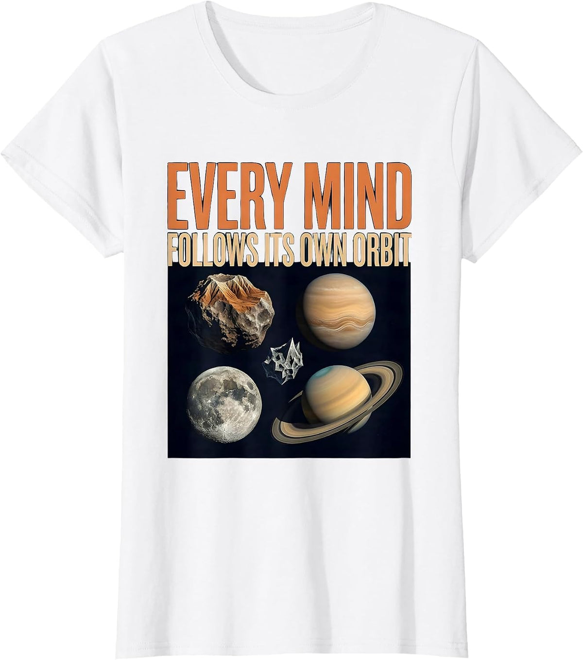 Every Mind Follows Its Own Orbit Neurodiverse Universe T-Shirt - White