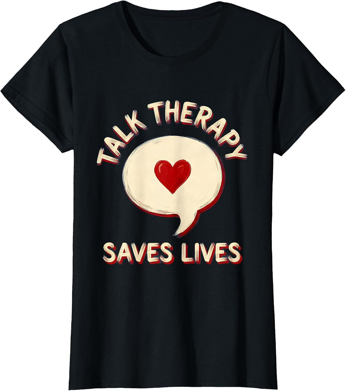 Women's Talk Therapy Saves Lives Speech Therapy Design T-Shirt - Black