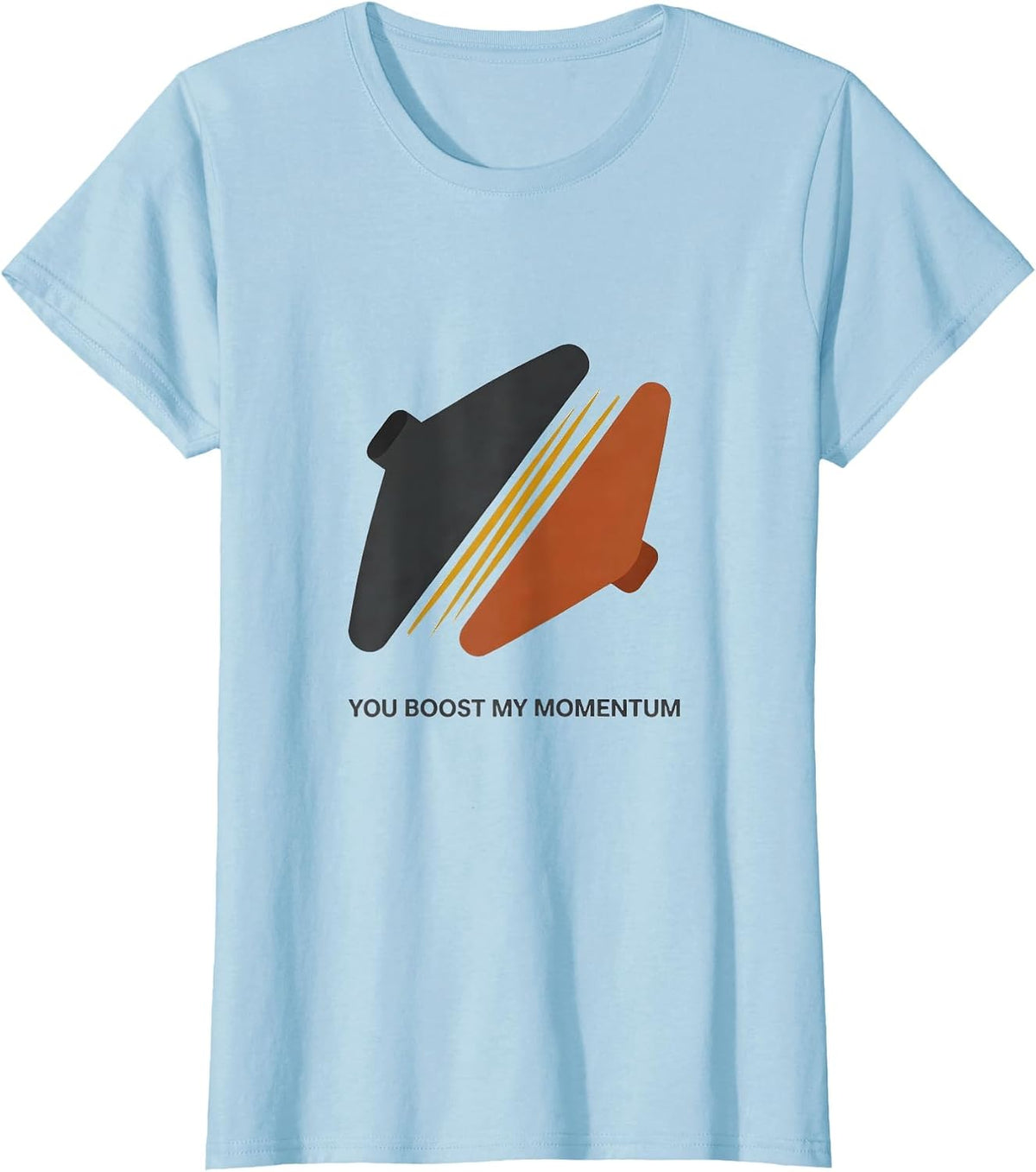 You Boost My Momentum Midcentury Modern Science Nerd Humor T-Shirt - Baby Blue