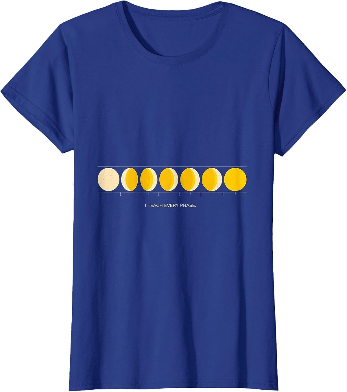 Women's I Teach Every Phase Geometric Science Teacher Moon Phase T-Shirt - Royal Blue