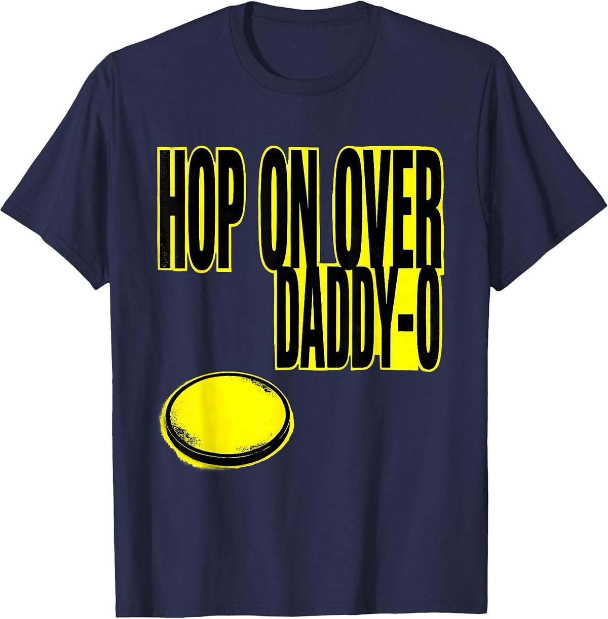 Men's Hop On Over, Daddy-O 50s Sock Hop Rockabilly Party Retro T-Shirt - Navy Blue