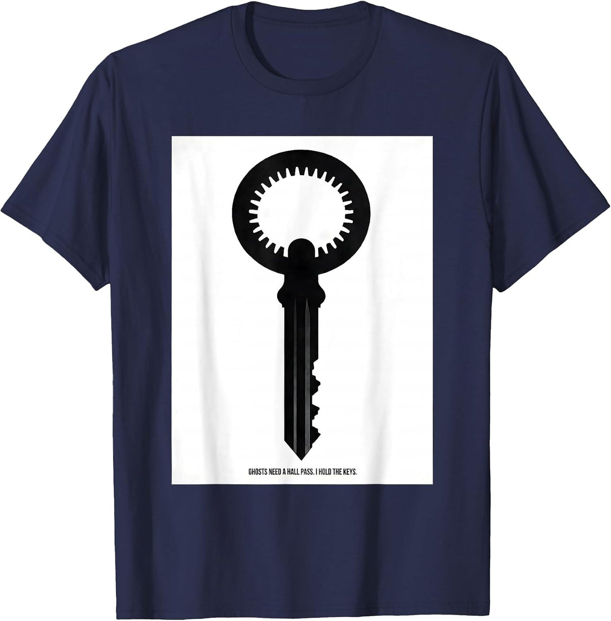 Ghosts Need A Hall Pass I Hold The Keys Teacher T-Shirt - Navy Blue
