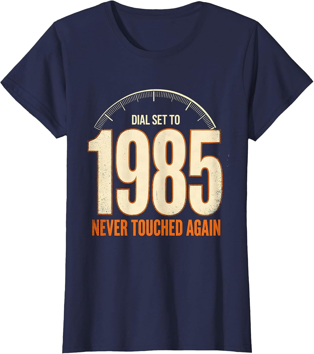 Women's Dial Set To 1985, Never Touched Again Vintage Rock Nostalgia T-Shirt - Navy Blue