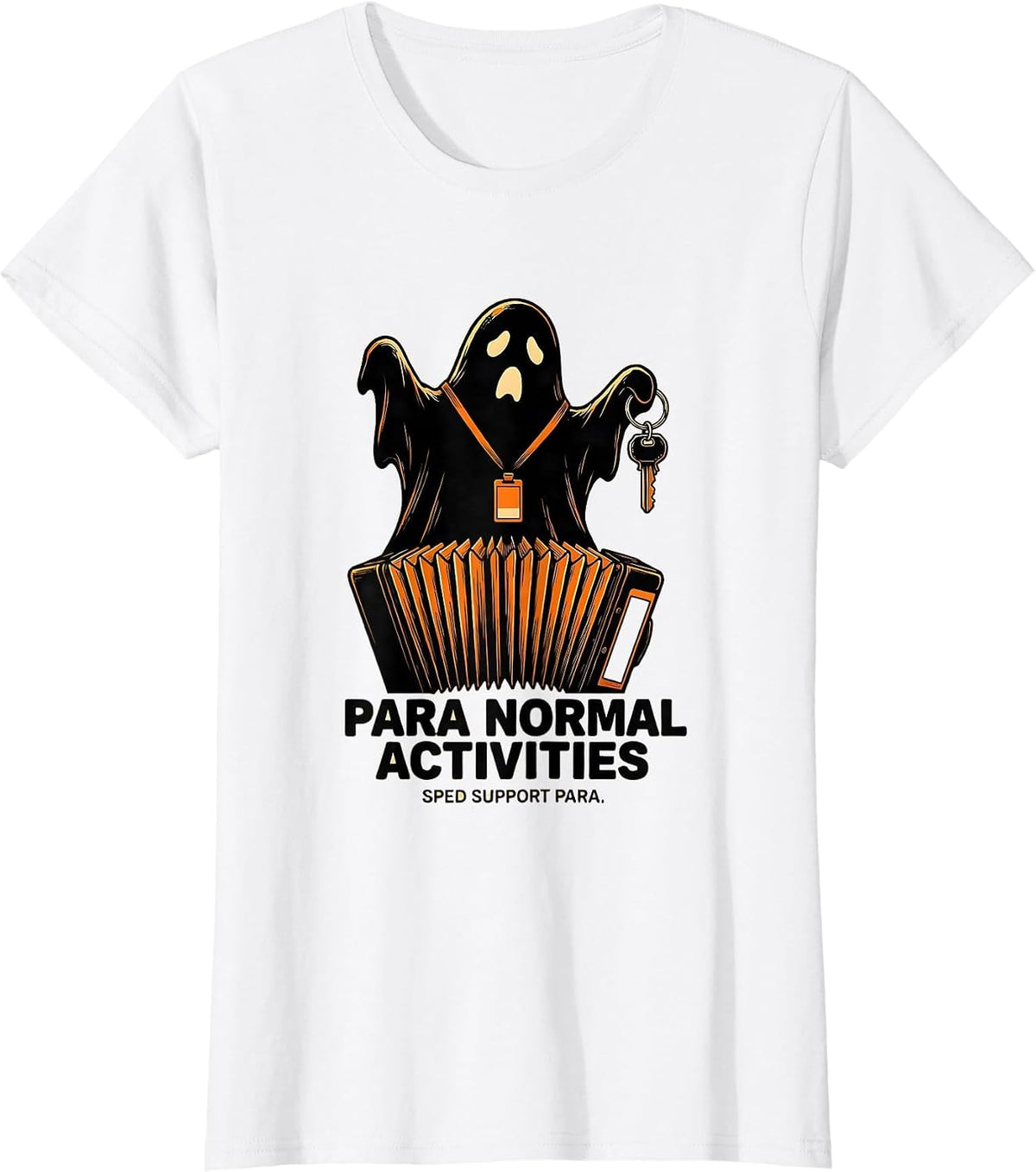 Para Normal Activities SPED Support Para T-Shirt - White