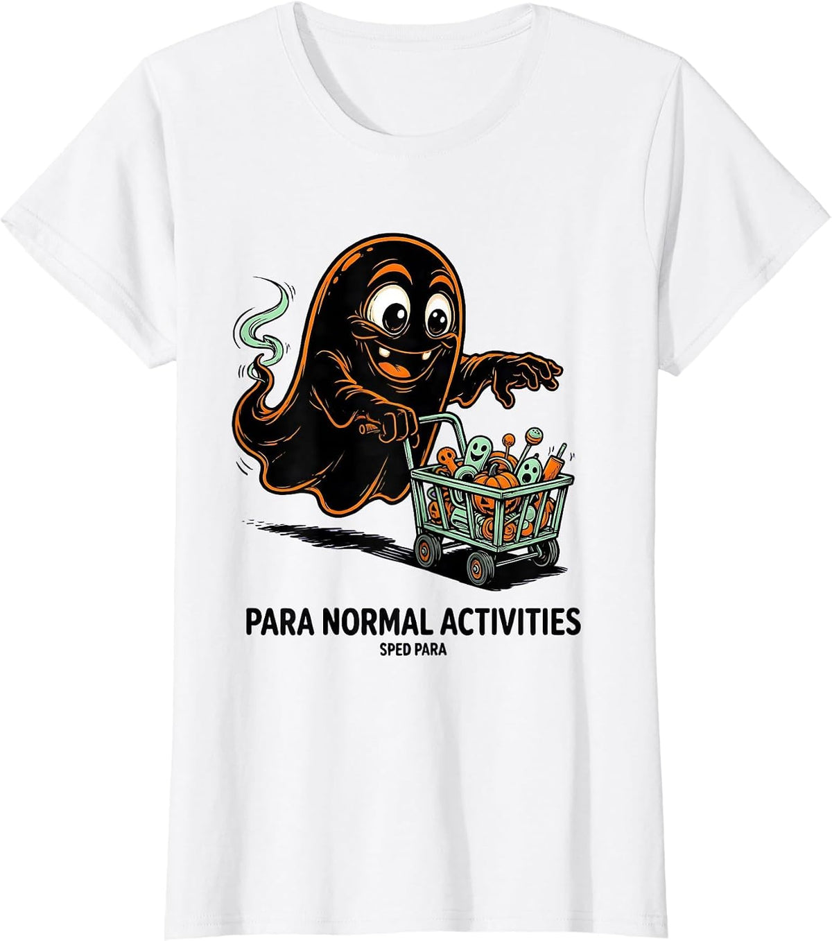 Women's Para Normal Activities SPED Para Ghost Halloween Teacher T-Shirt - White