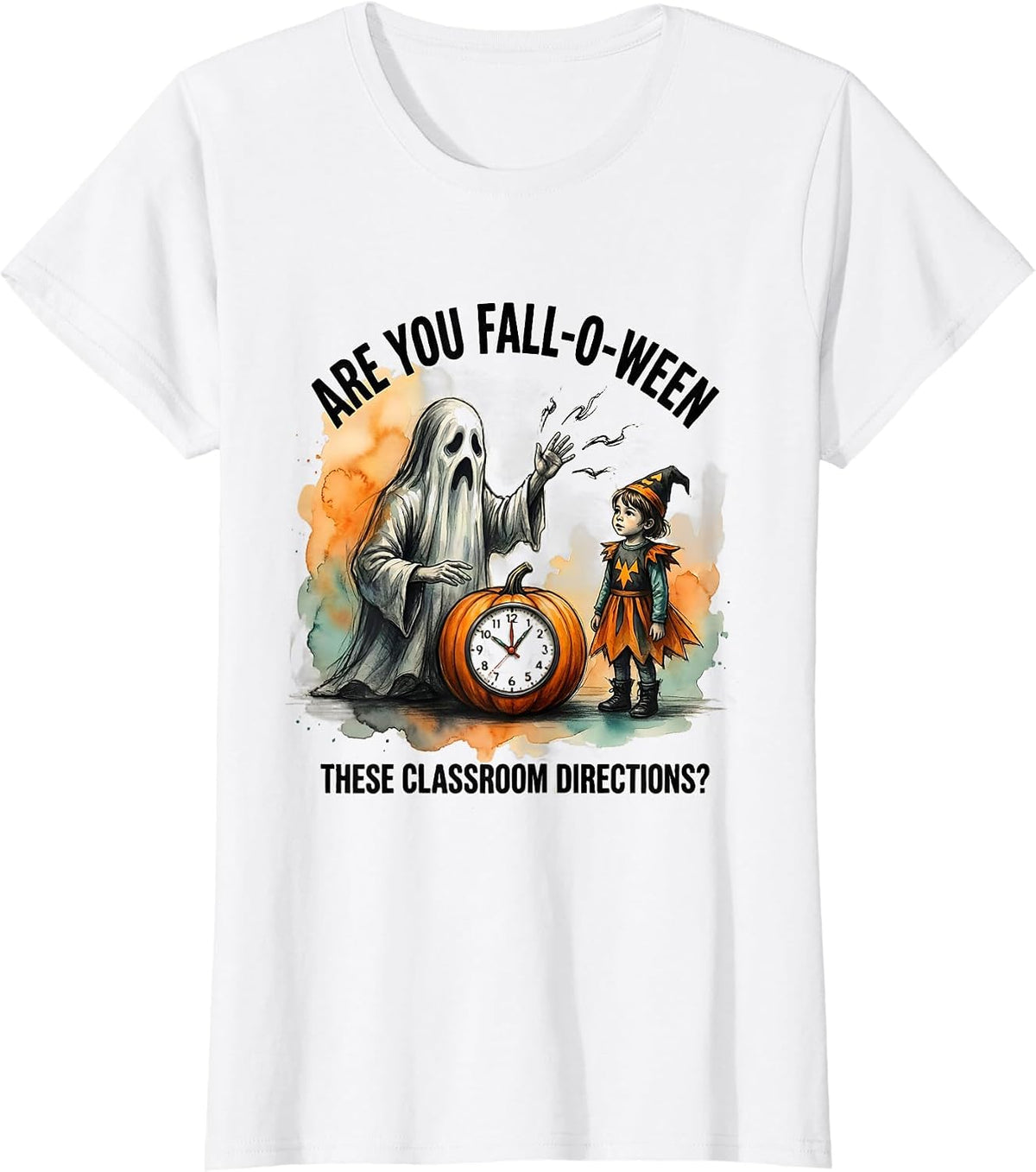 Are You Fall-O-Ween These Classroom Directions Teacher T-Shirt - White