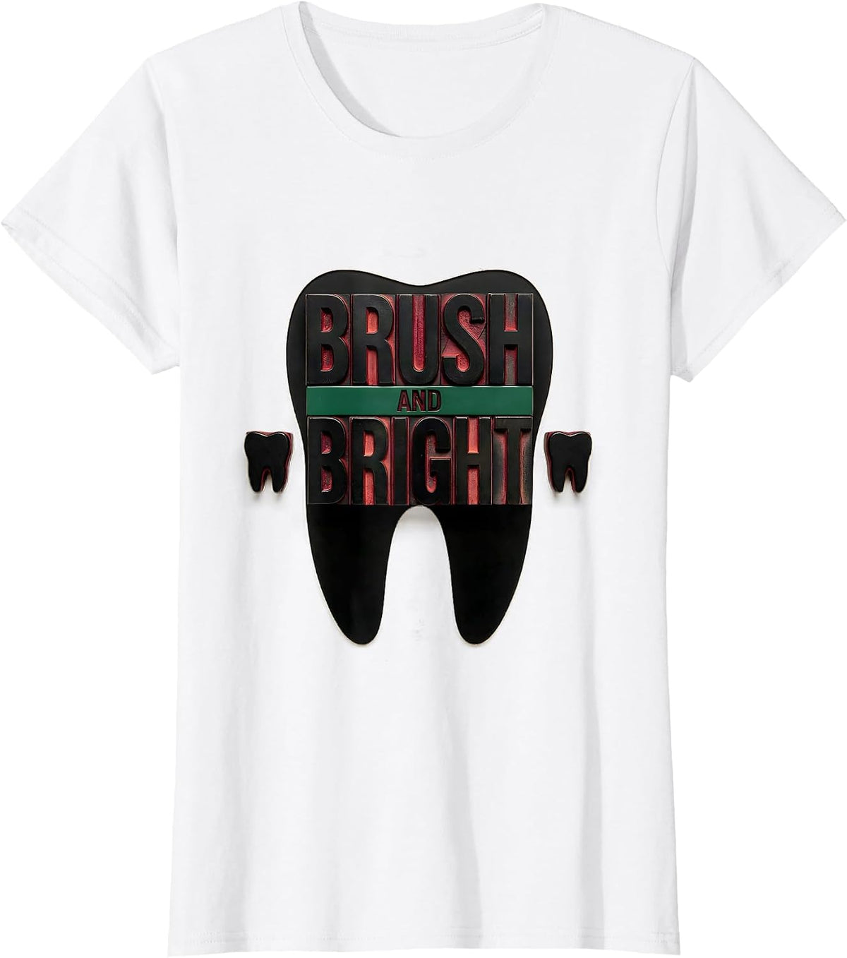 Women's Brush and Bright Wood Type Letterpress Dental Christmas T-Shirt - White