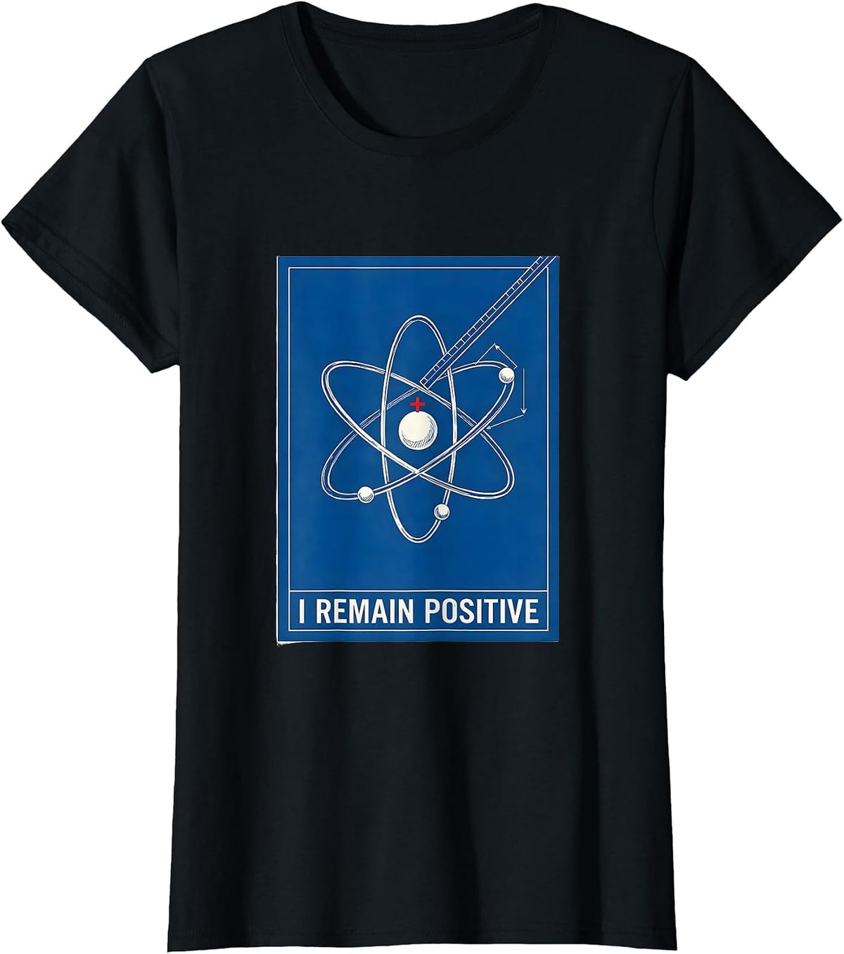 I Remain Positive Technical Blueprint Science Nerd Humor T-Shirt - Black