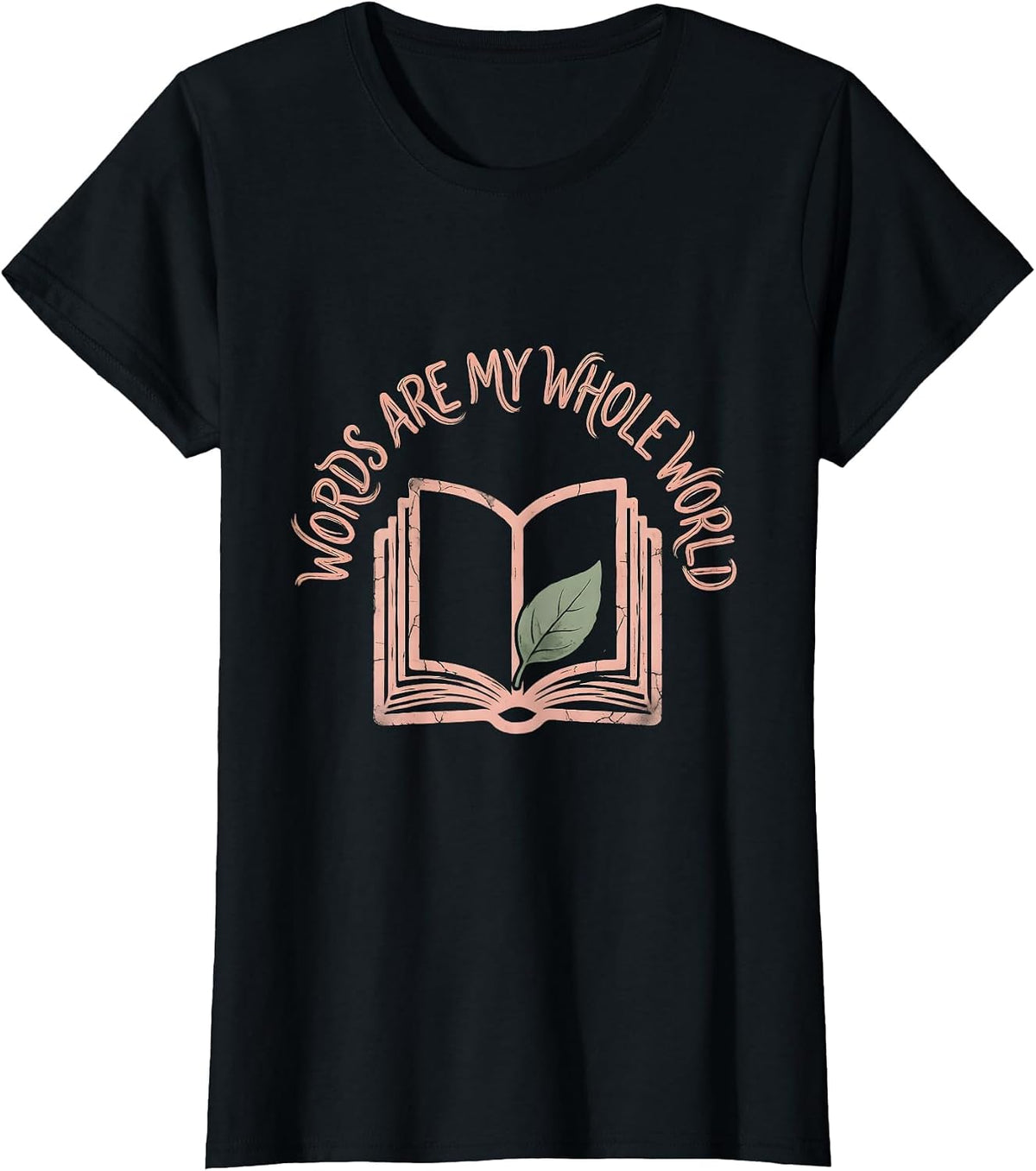 Words Are My Whole World Reading Teacher Design T-Shirt - Black