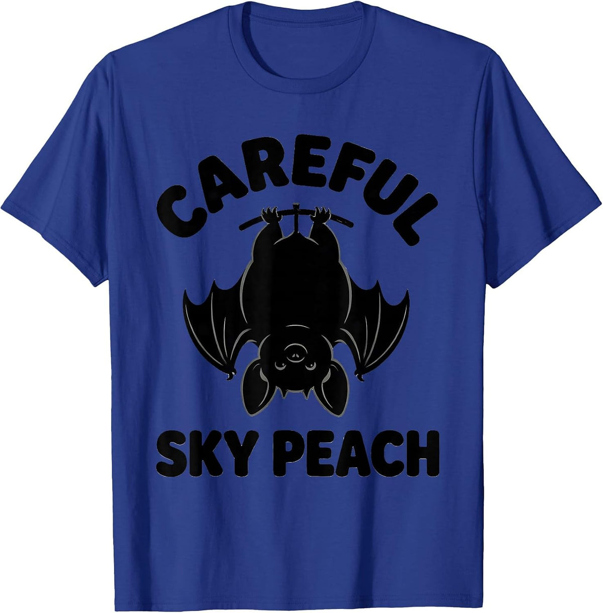 Careful, Sky Peach Funny Bat Lover Novelty Humor T-Shirt - Royal Blue