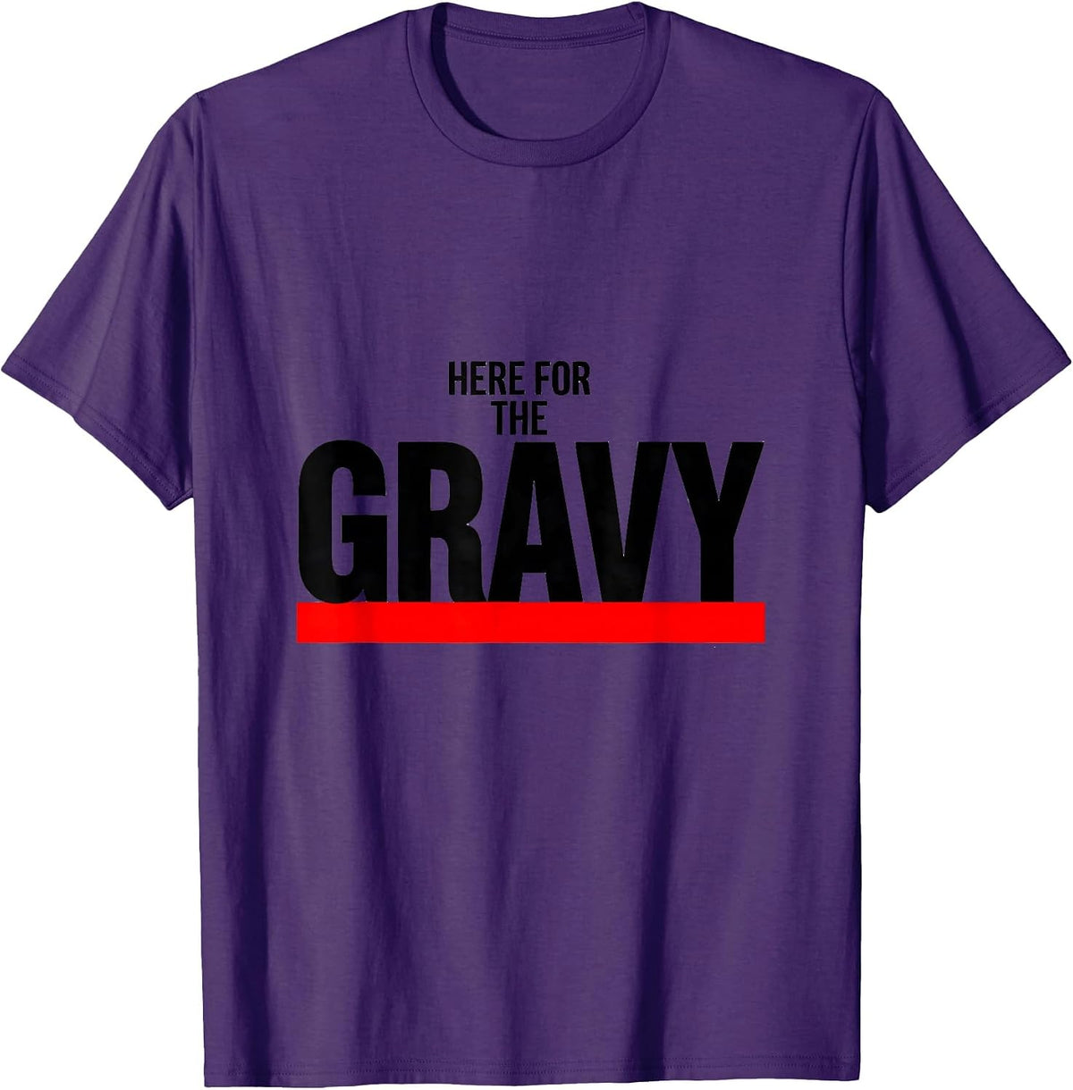 Men's Here For The Gravy Funny Thanksgiving Food Humor T-Shirt - Purple