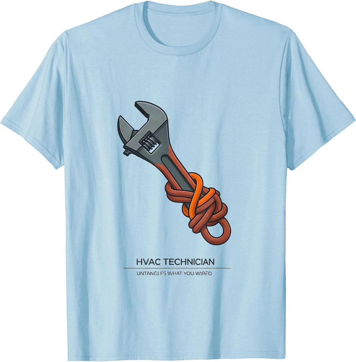 Men's HVAC Technician: Untangles What You Wired Funny T-Shirt - Baby Blue