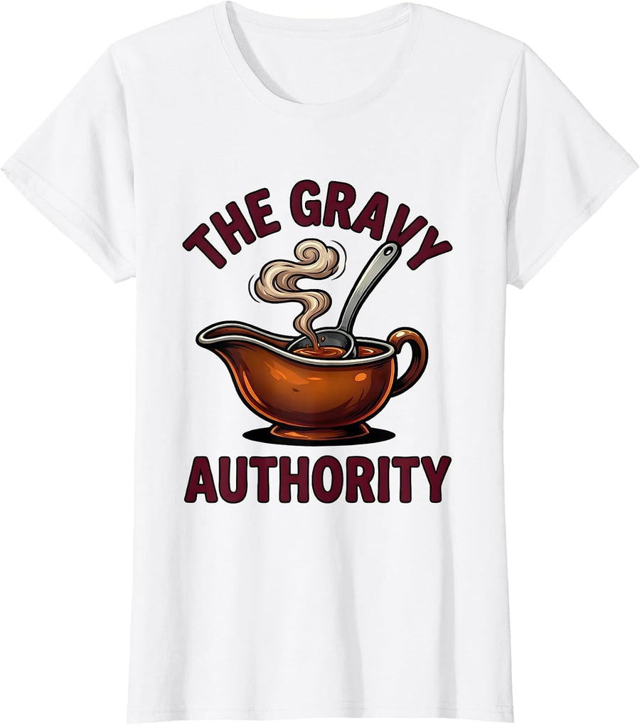 Women's The Gravy Authority Funny Thanksgiving Matching Group Role T-Shirt - White