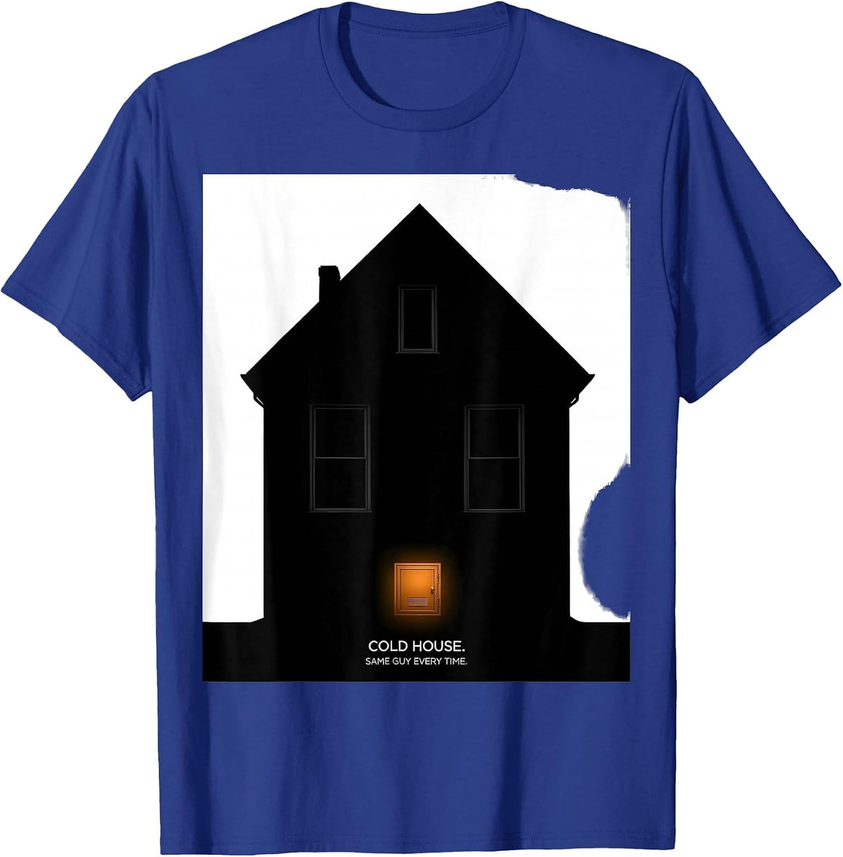 Cold House Same Guy Every Time Funny HVAC Technician Trade T-Shirt - Royal Blue