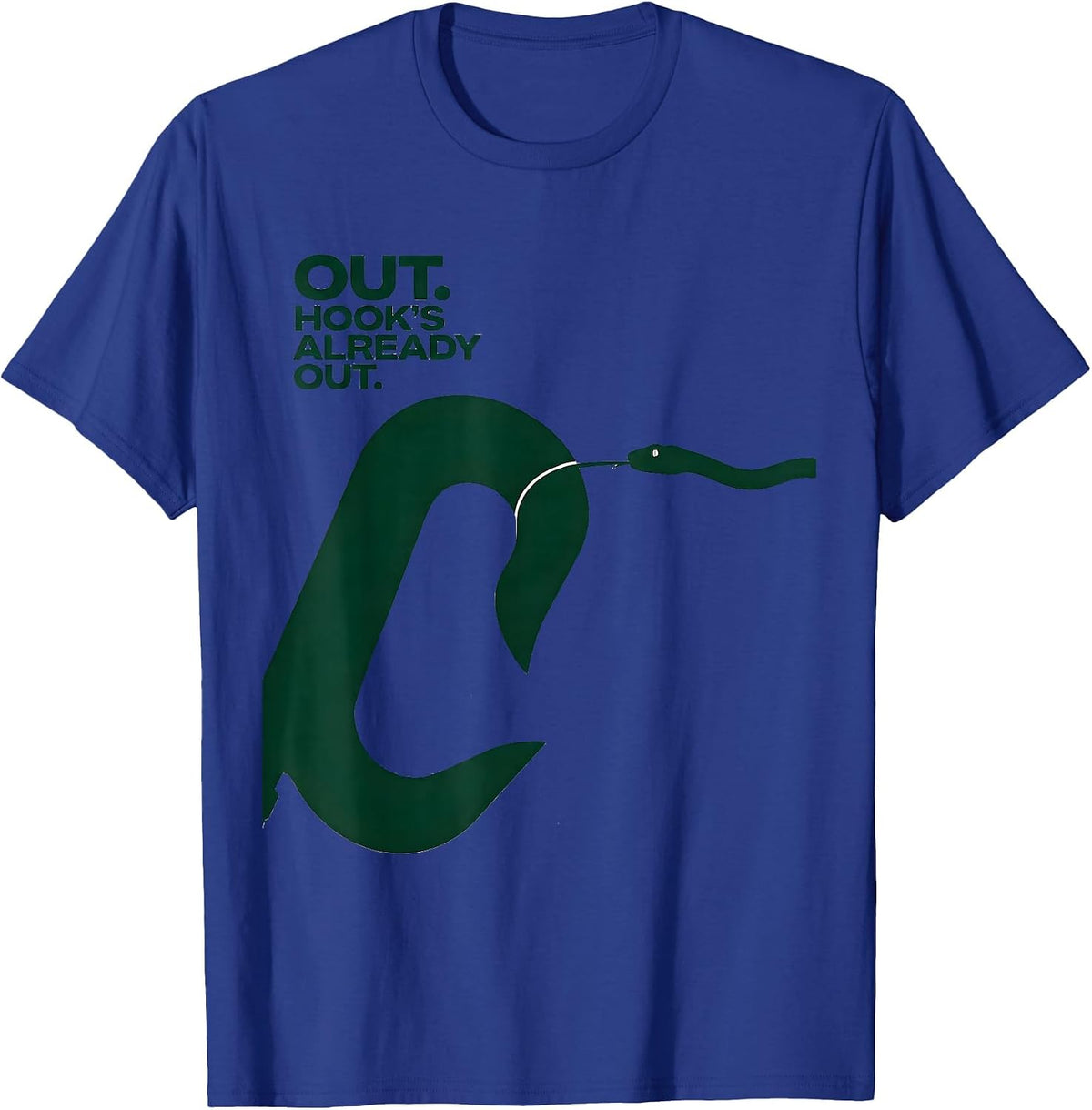 Out Hook's Already Out Funny Irish Heritage St Patricks Day T-Shirt - Royal Blue
