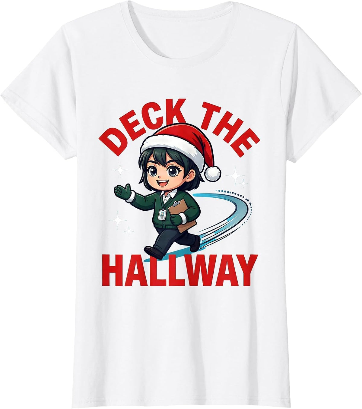 DECK THE HALLWAY Funny Teacher Christmas School Staff T-Shirt - White