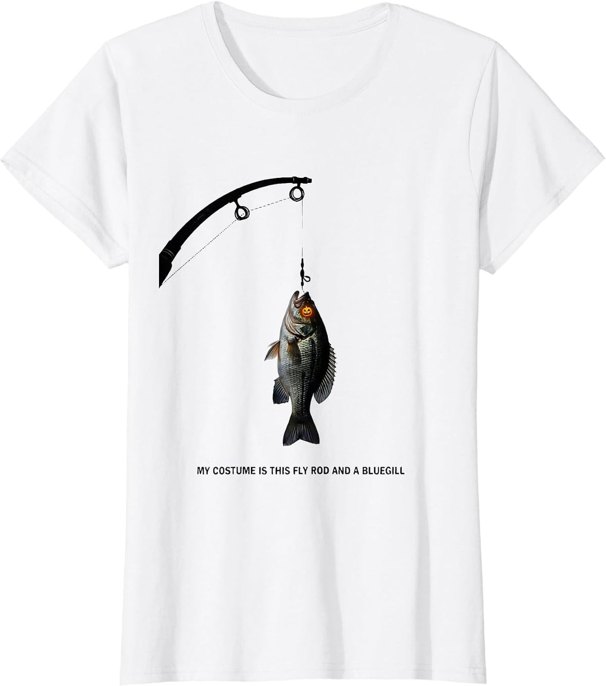 My Costume Is This Fly Rod And A Bluegill Halloween T-Shirt - White
