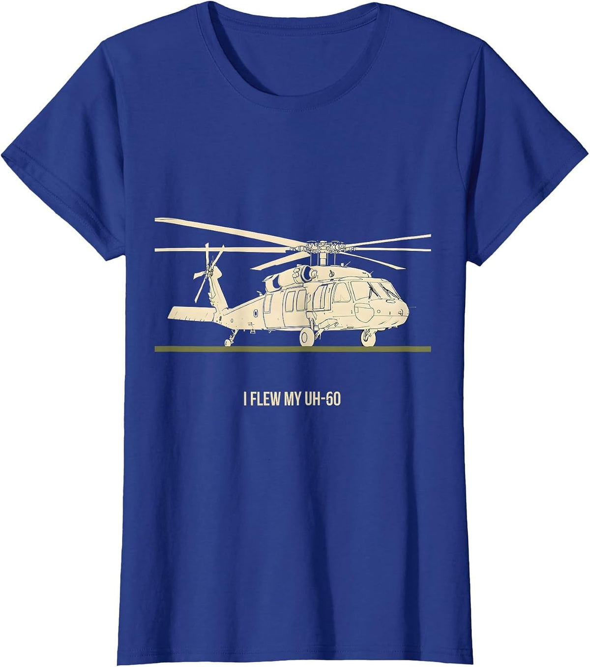 Women's I Flew My UH-60 Military Helicopter Pilot Aviation Veteran T-Shirt - Royal Blue