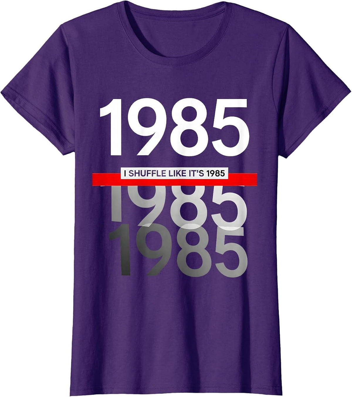 Women's I Shuffle Like It's 1985 Funny Retro Vintage T-Shirt - Purple