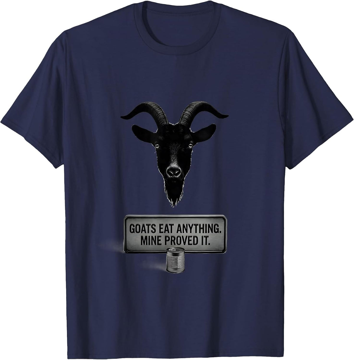 Men's Goats Eat Anything Mine Proved It Funny Goat Lover Farmer T-Shirt - Navy Blue
