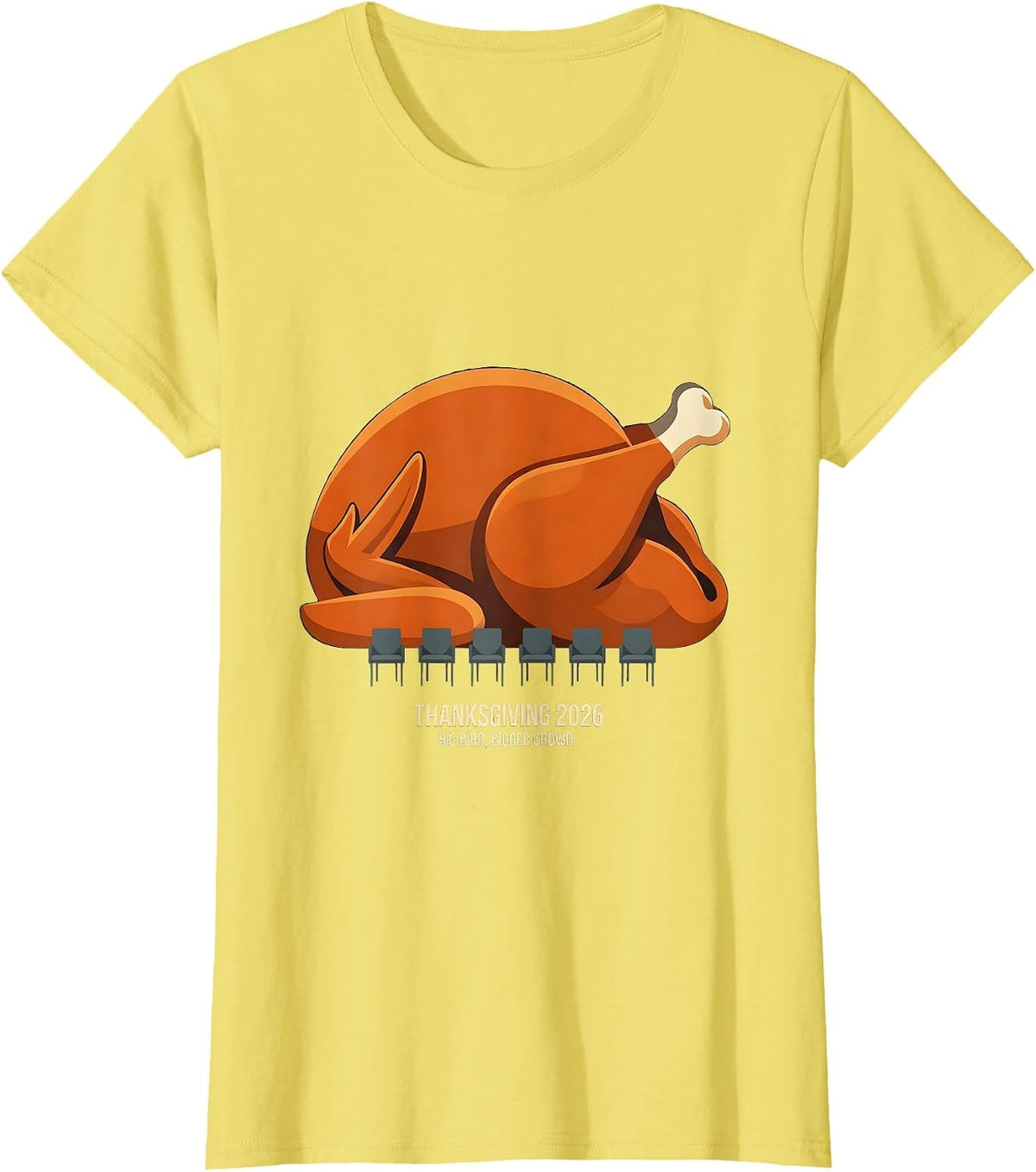 Thanksgiving 2026 Big Bird Bigger Crowd Family T-Shirt - Lemon Yellow