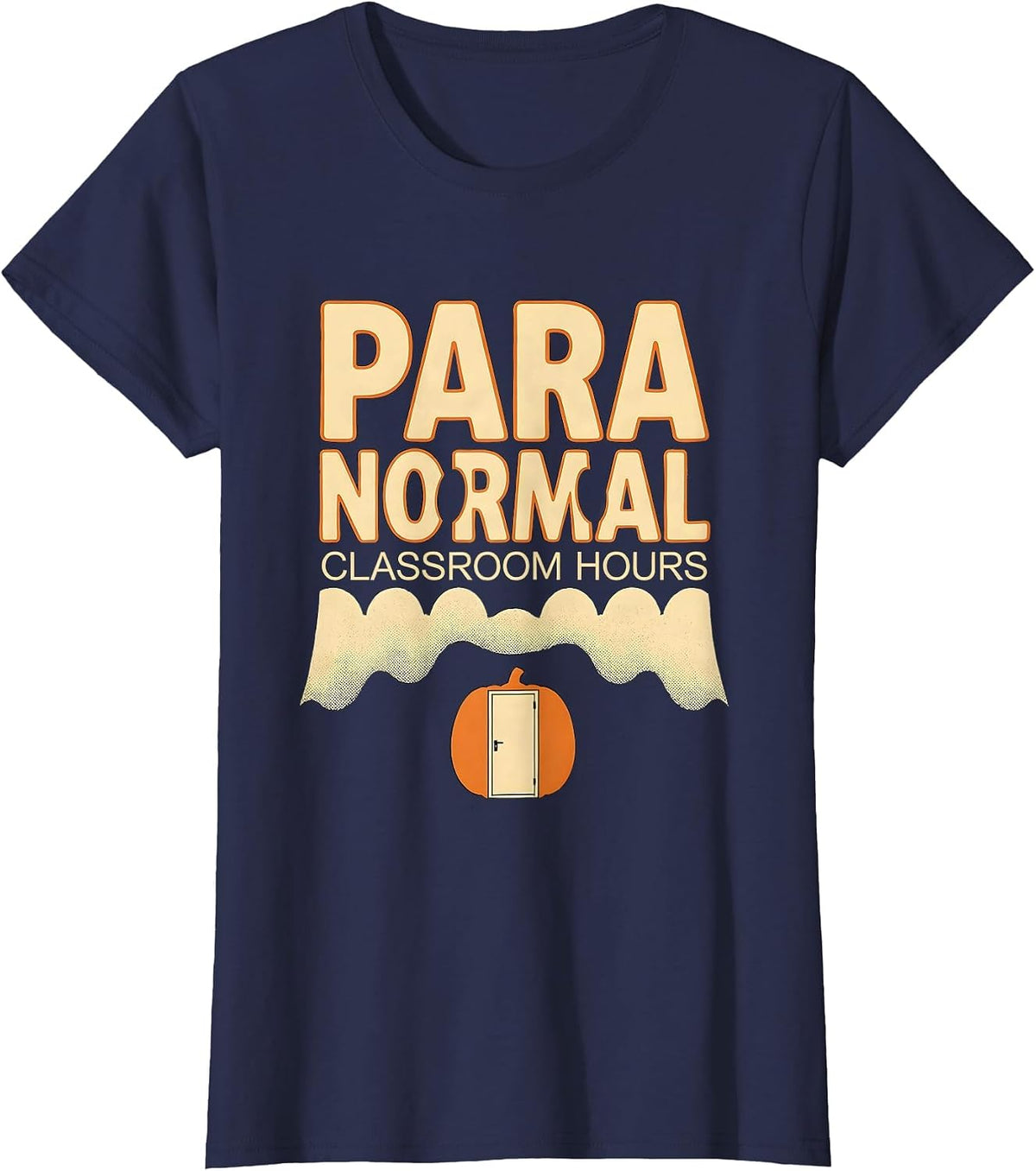 Women's Para Normal Classroom Hours Ghost Halloween Paraeducator T-Shirt - Navy Blue