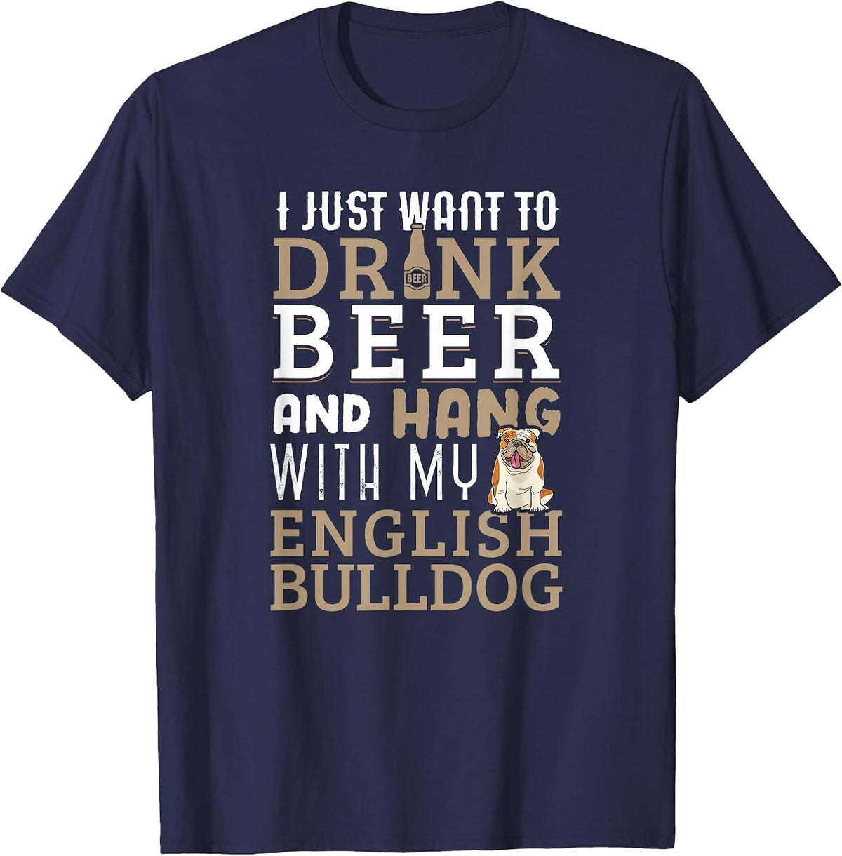 English Bulldog Dad T-Shirt Funny Dog Lovers & Beer T-Shirt - Navy Blue