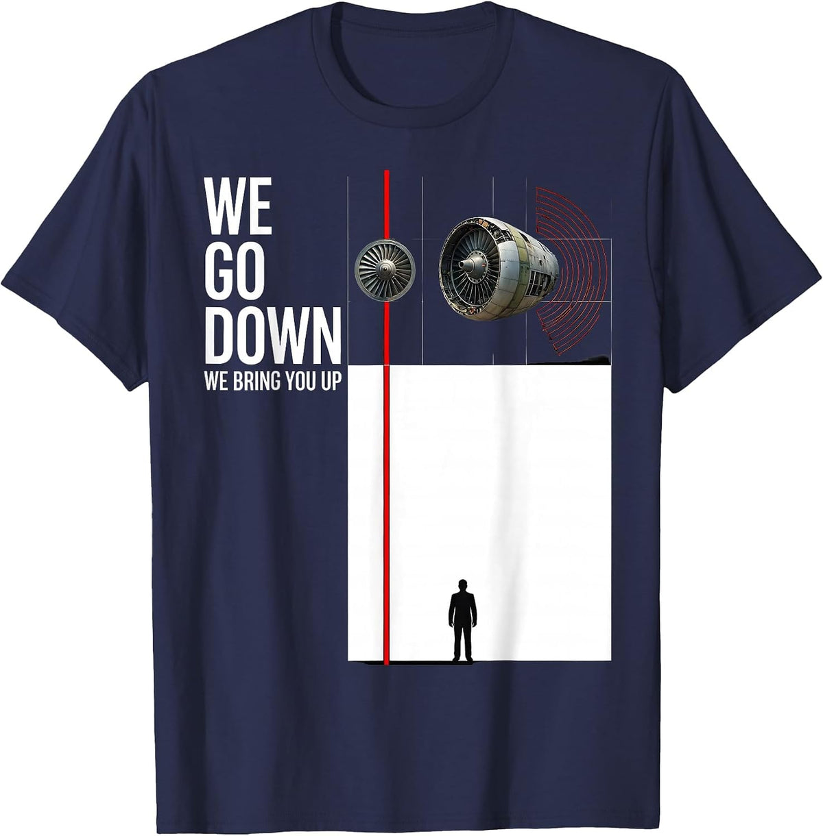 We Go Down, We Bring You Up Military Helicopter Veteran T-Shirt - Navy Blue