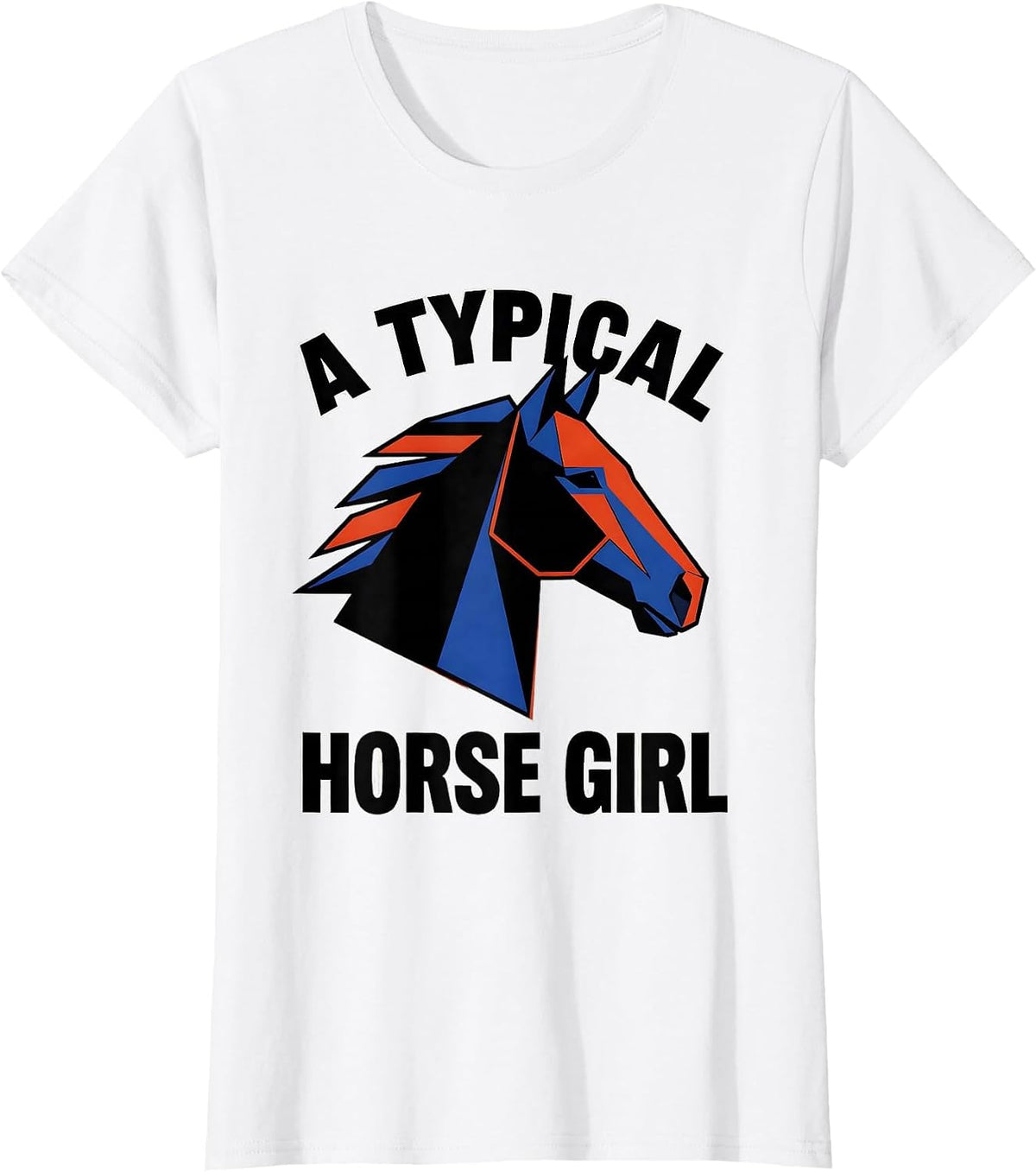 A Typical Horse Girl Geometric Equestrian Humor T-Shirt - White