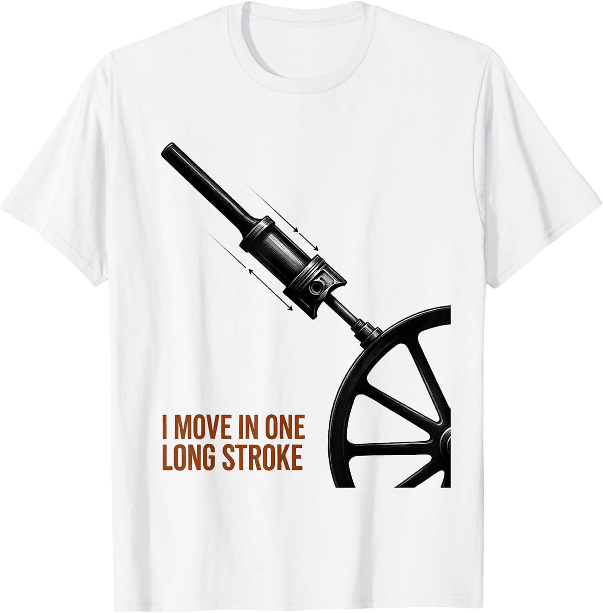Men's I Move In One Long Stroke Funny Steam Train Enthusiast Model T-Shirt - White