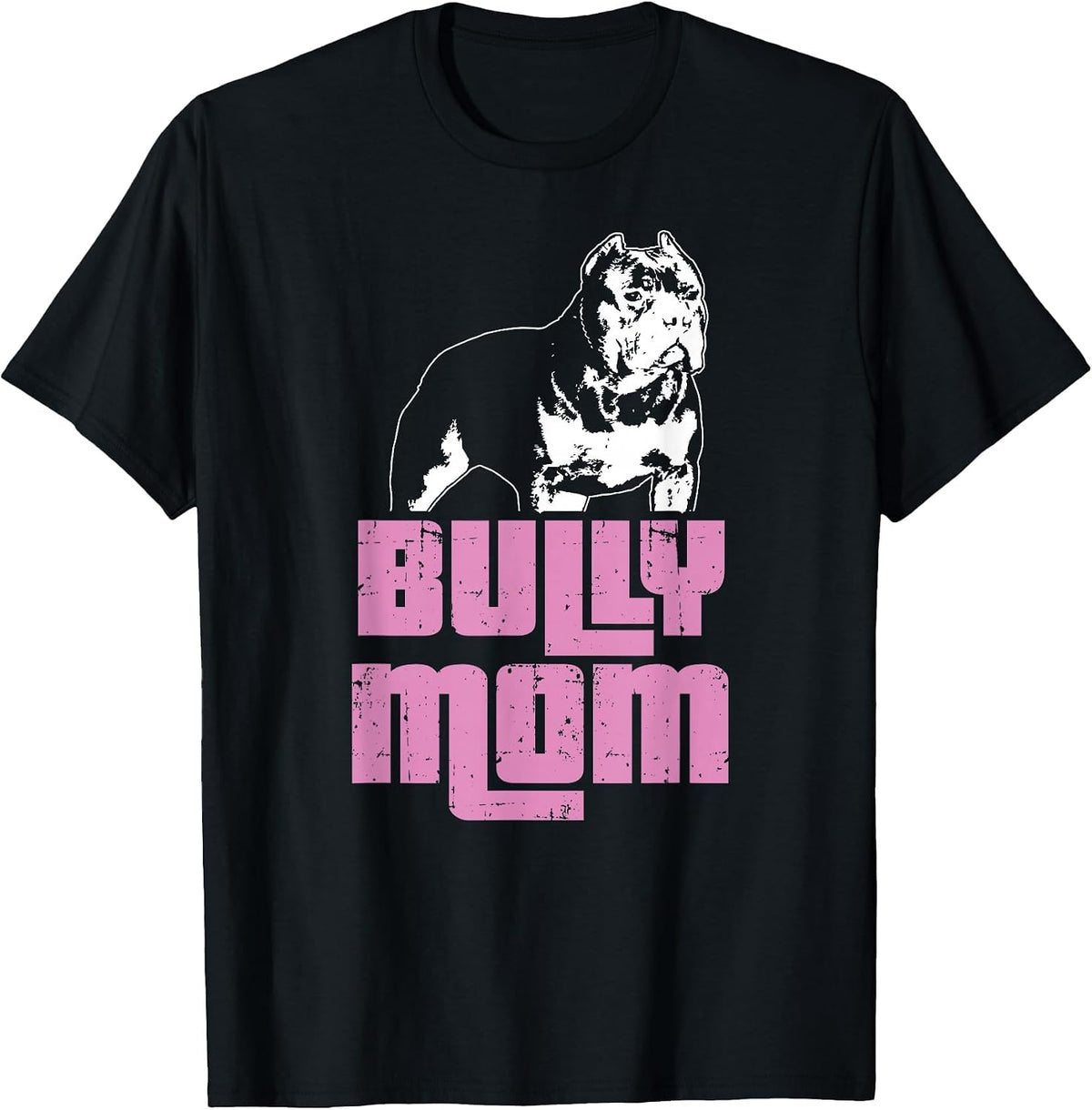 American Bully | Bully Mom | Dog Owner T-Shirt - Black