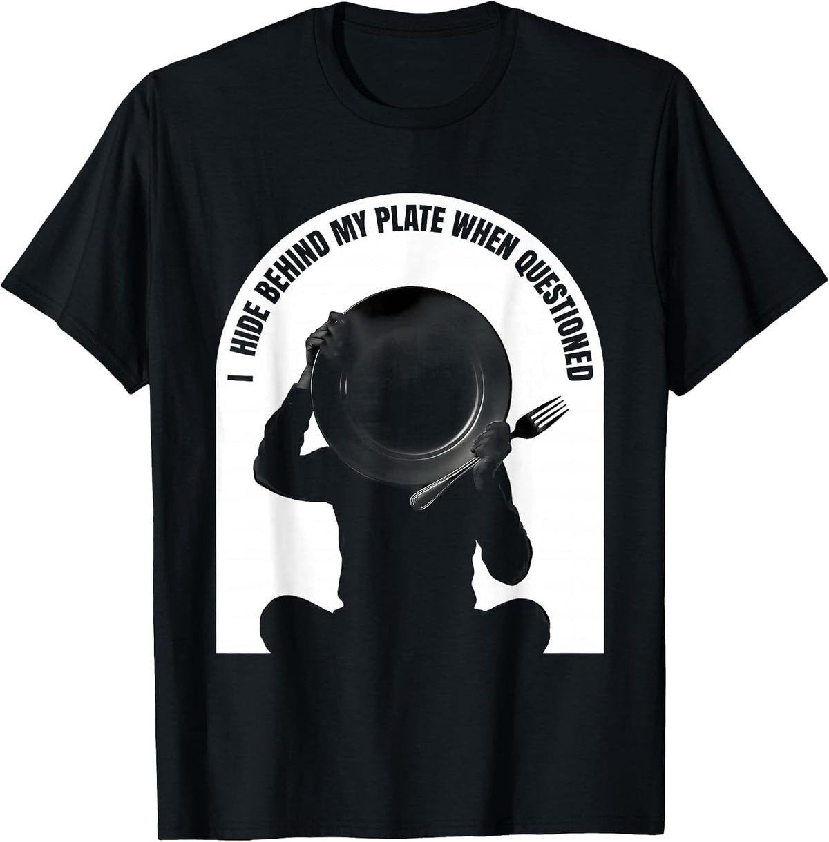 Men's I Hide Behind My Plate When Questioned Funny Thanksgiving T-Shirt - Black