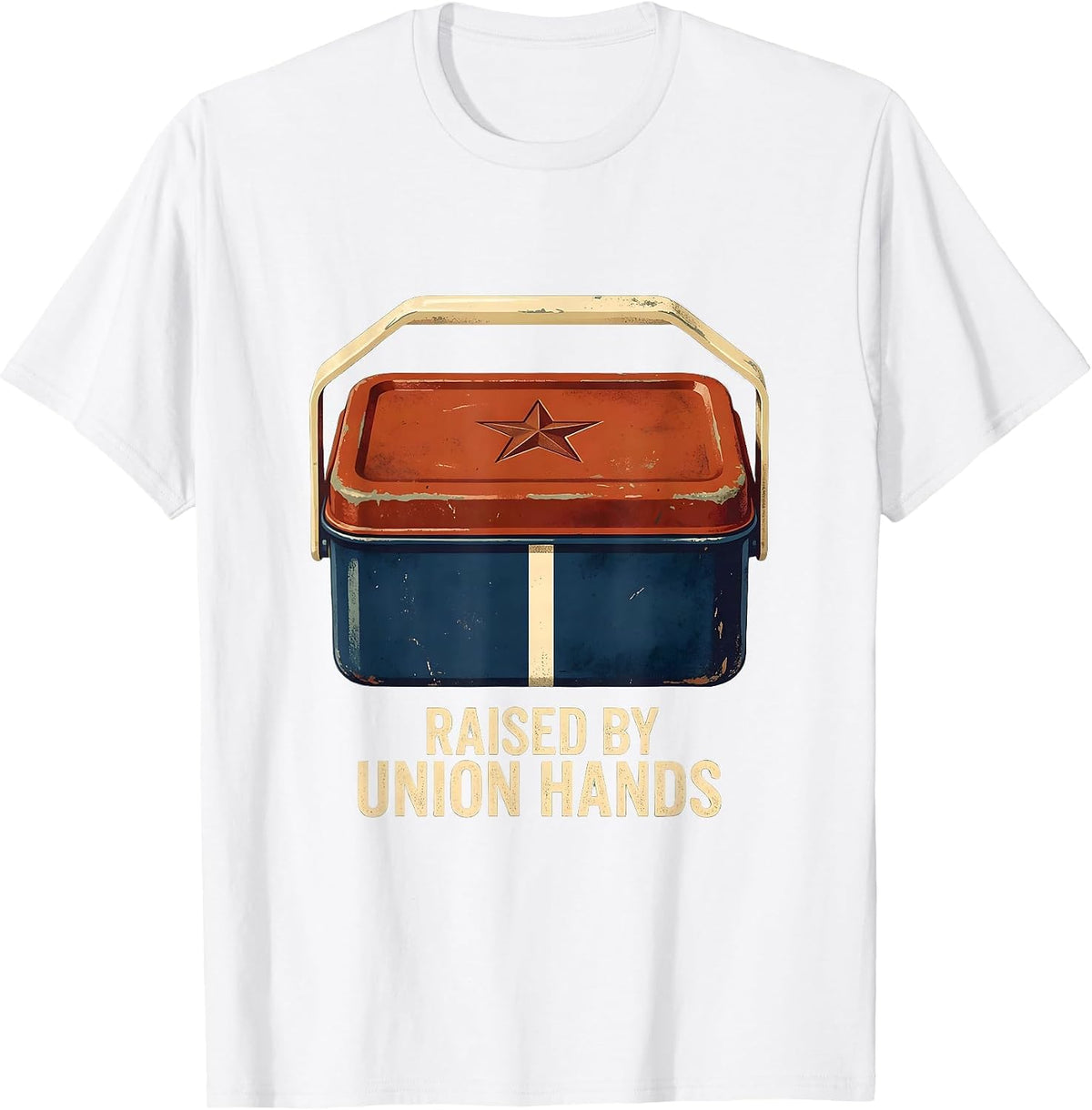 Men's Raised By Union Hands Vintage Union Worker Labor Day Pride T-Shirt - White