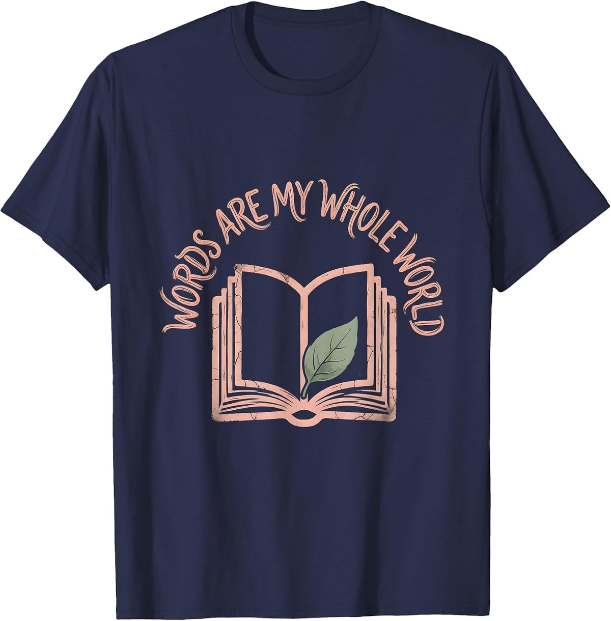Words Are My Whole World Reading Teacher Design T-Shirt - Navy Blue