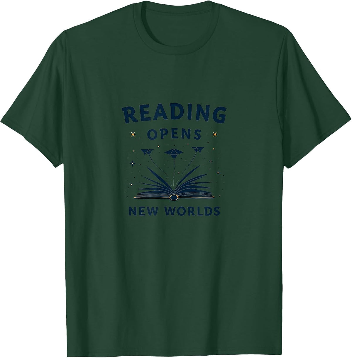 Reading Opens New Worlds Teacher Design T-Shirt - Dark Green