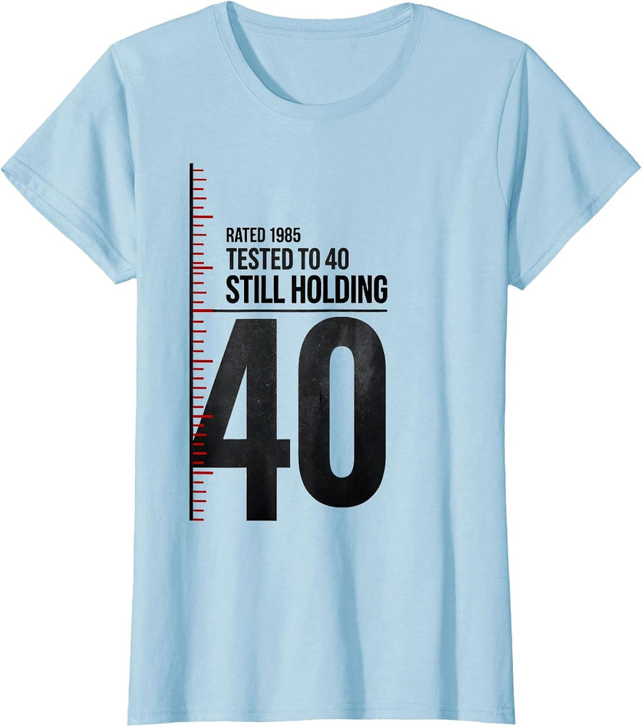 Women's Rated 1985 Tested To 40 Still Holding Vintage Birthday T-Shirt - Baby Blue